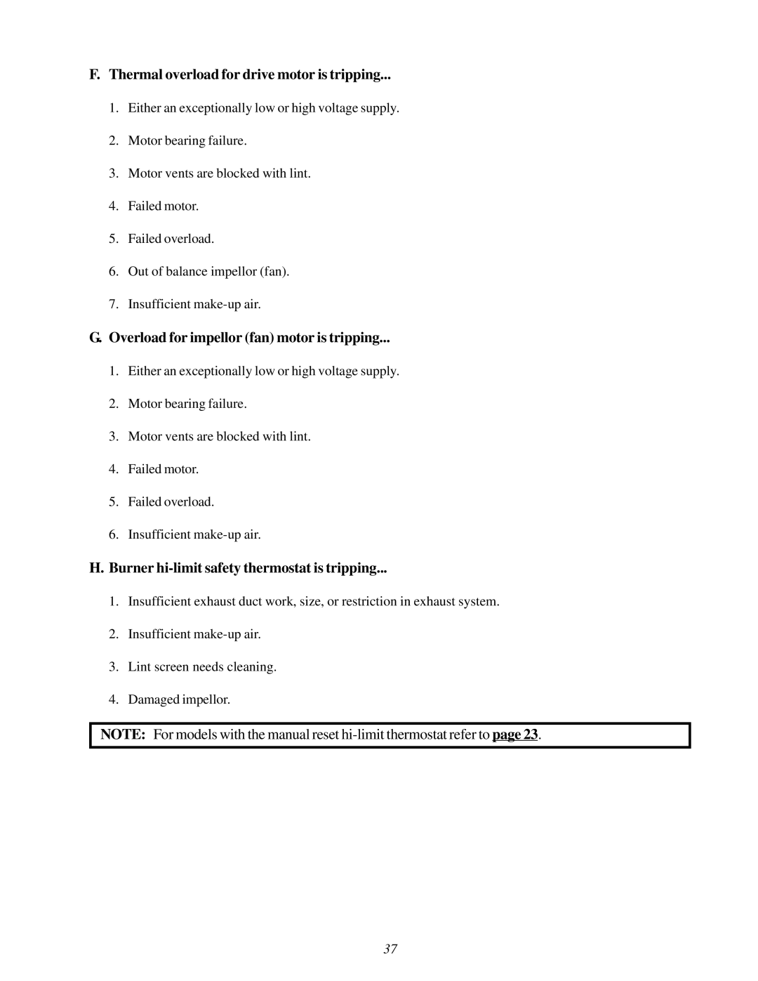 ADC 450428 service manual Thermal overload for drive motor is tripping, Overload for impellor fan motor is tripping 