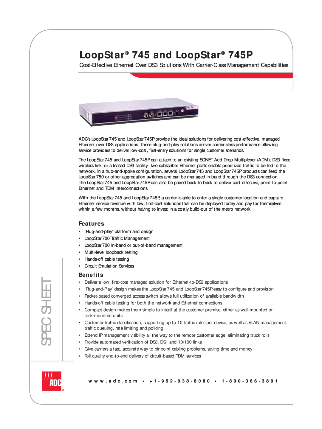 ADC manual LoopStar 745 and LoopStar 745P, Features, Benefits, Spec Sheet 