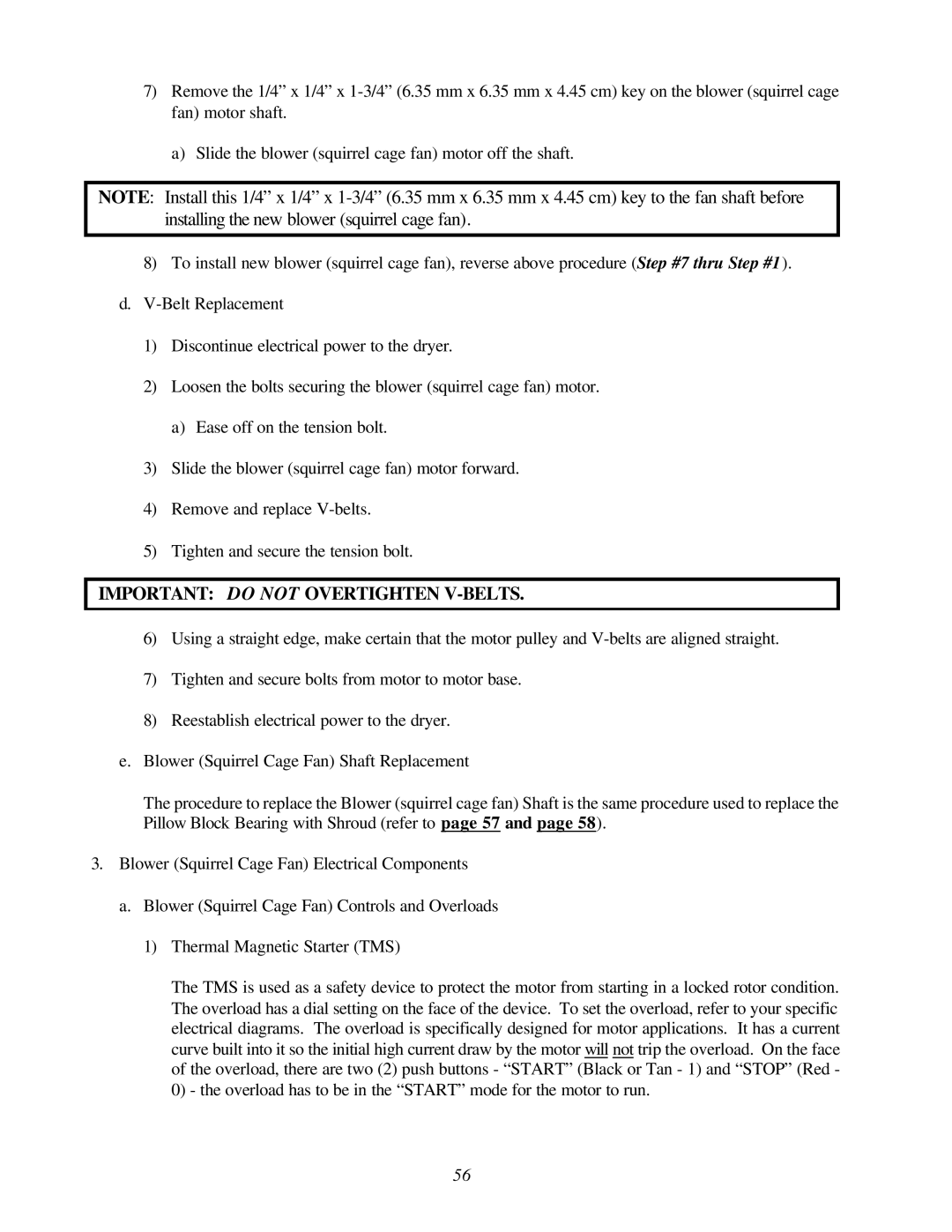 ADC AD-200 service manual Important do not Overtighten V-BELTS 