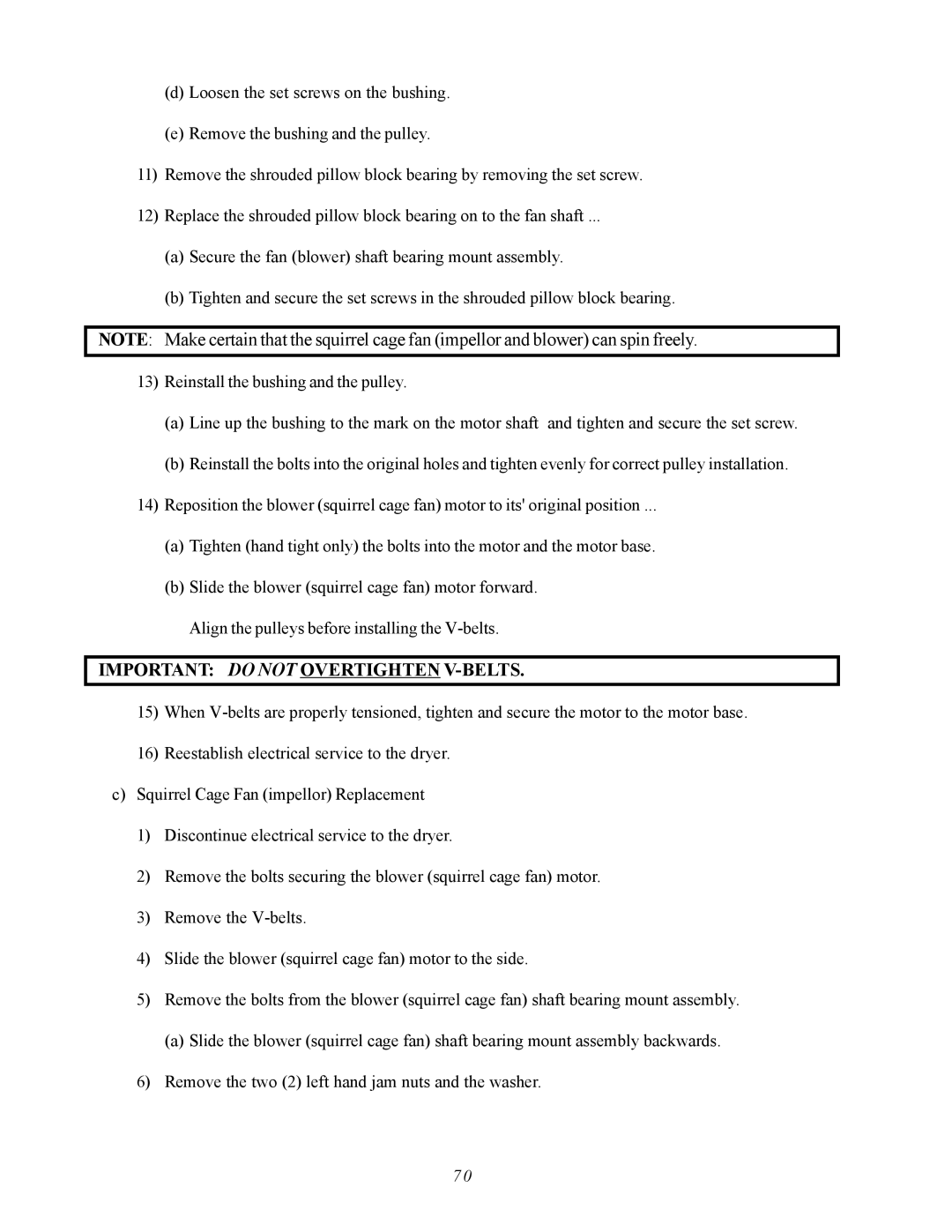 ADC AD-310 service manual Important do not Overtighten V-BELTS 