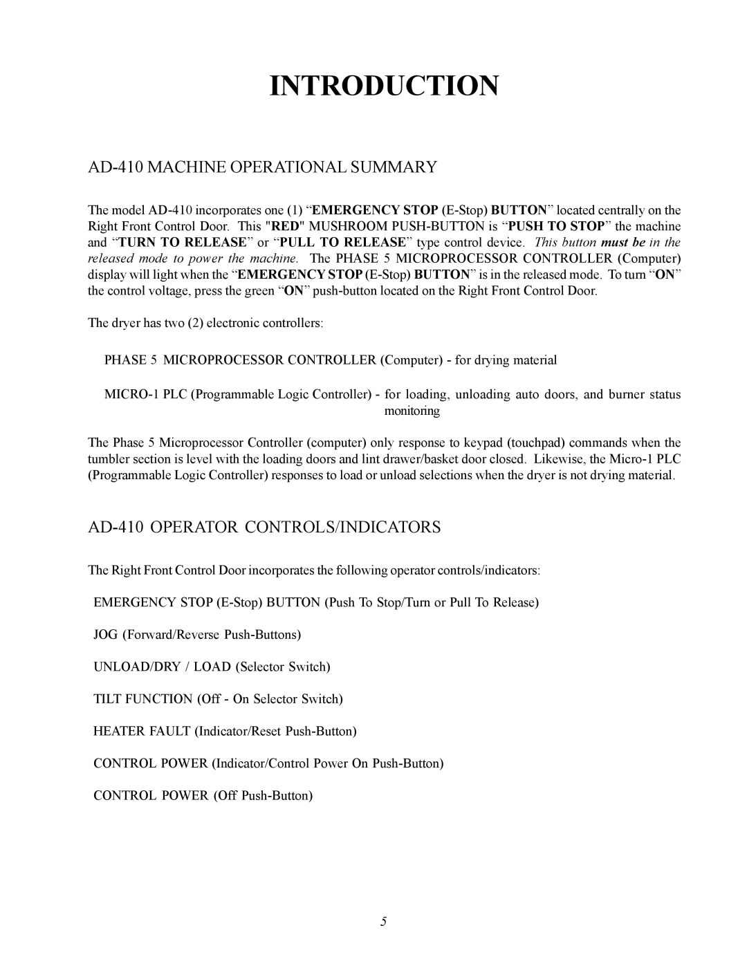 ADC service manual AD-410 Machine Operational Summary, AD-410 Operator CONTROLS/INDICATORS 