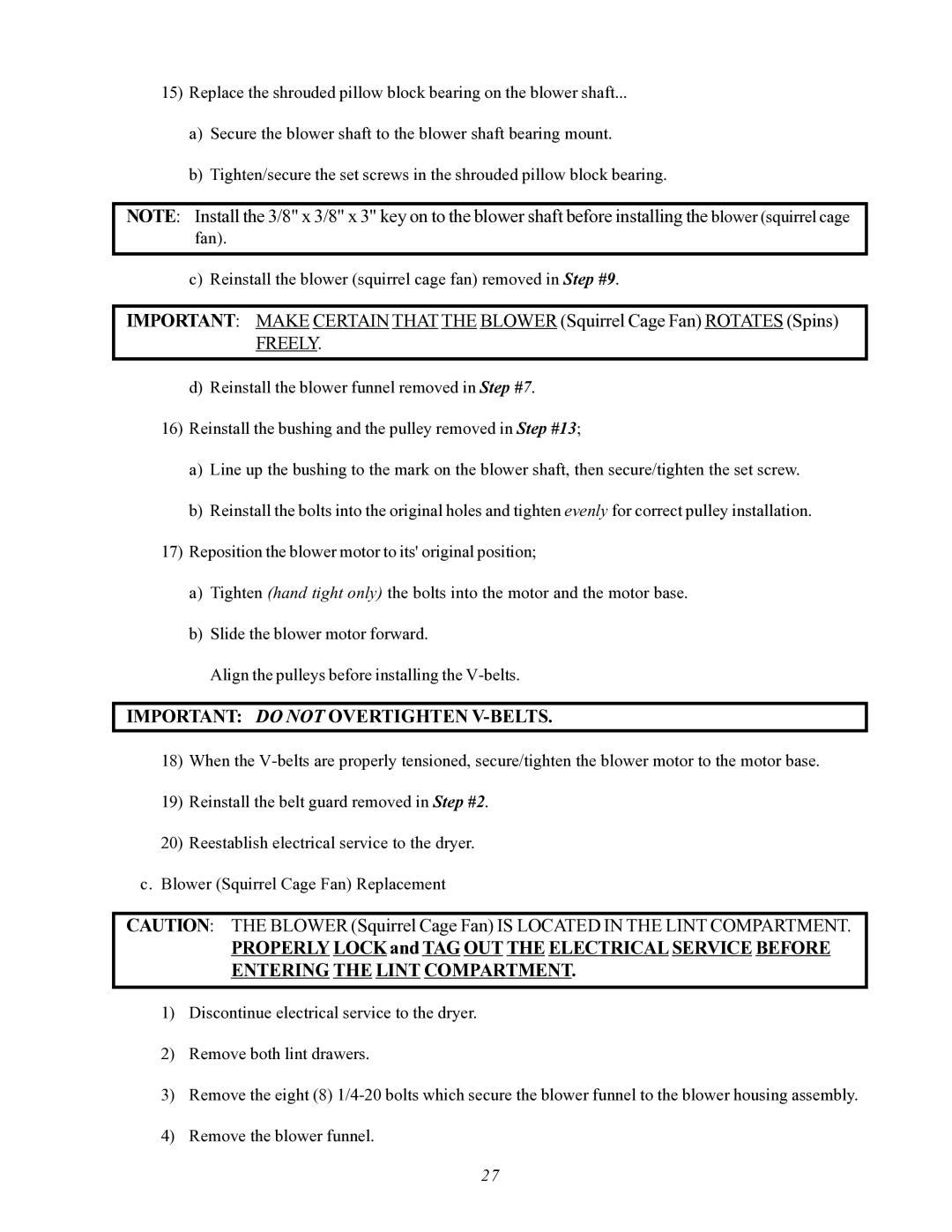 ADC AD-464 service manual Freely, Important do not Overtighten V-BELTS 