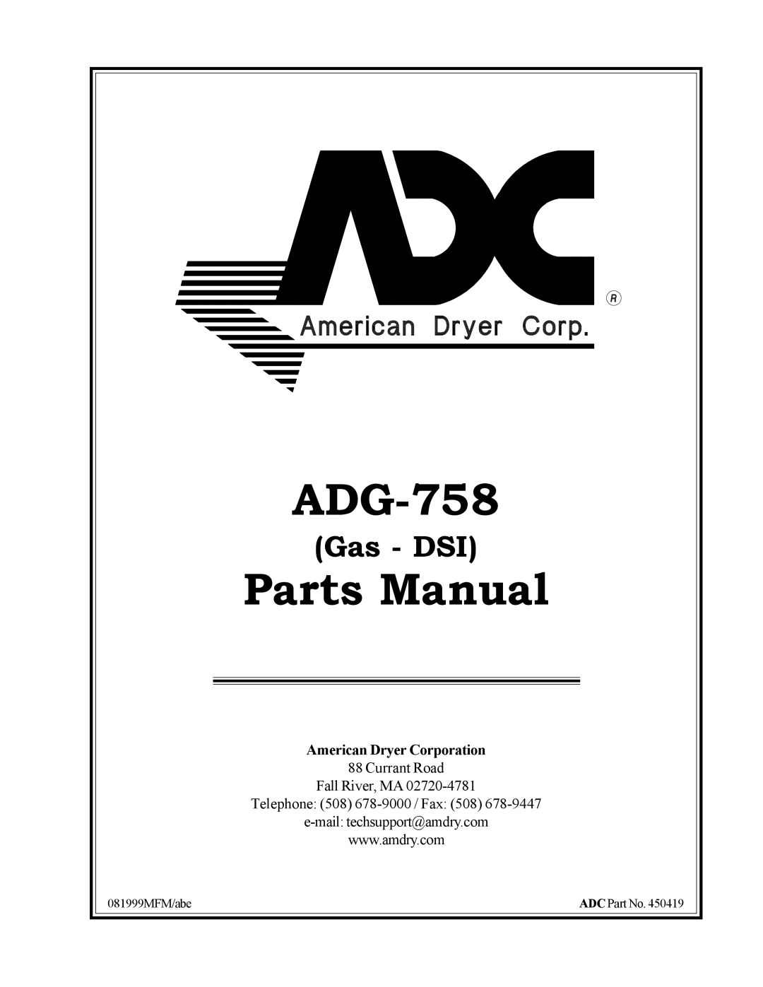 ADC ADG-758 manual Parts Manual, American Dryer Corporation 