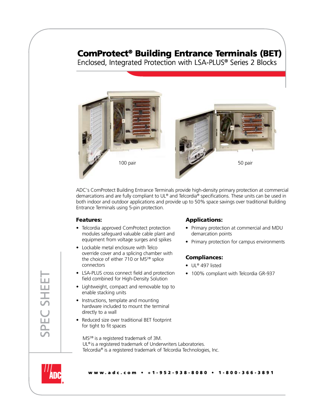 ADC Building Entrance Terminals (BET) specifications Enclosed, Integrated Protection with LSA-PLUS Series 2 Blocks 