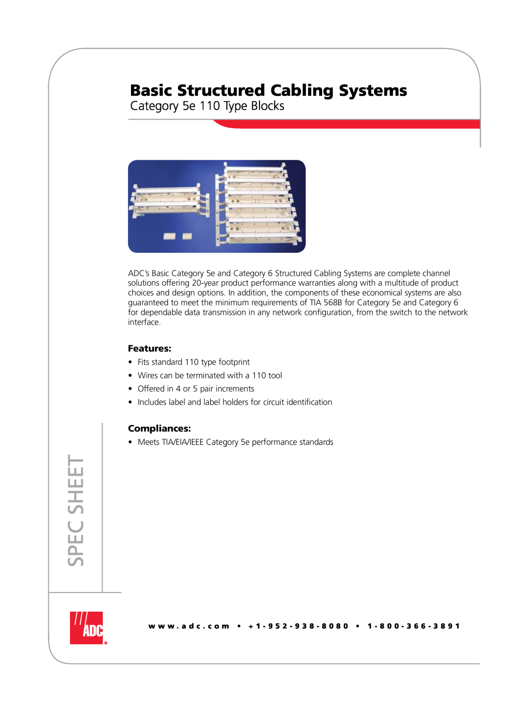 ADC manual Category 5e 110 Type Blocks, Spec Sheet, Basic Structured Cabling Systems, Features, Compliances 