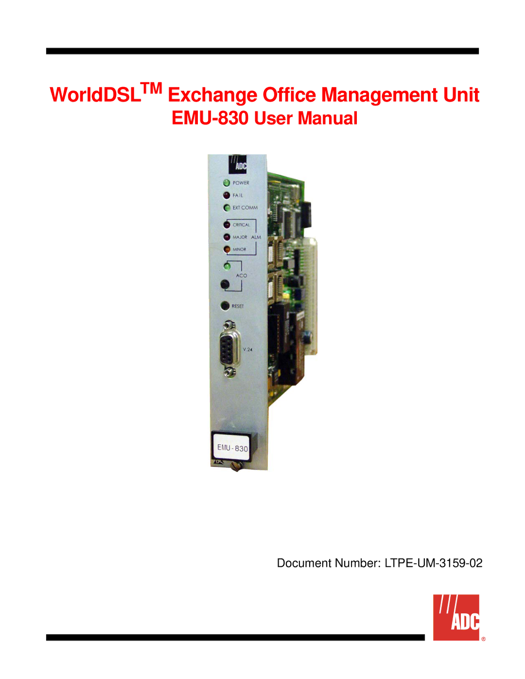 ADC EMU-830 user manual WorldDSLTM Exchange Office Management Unit 