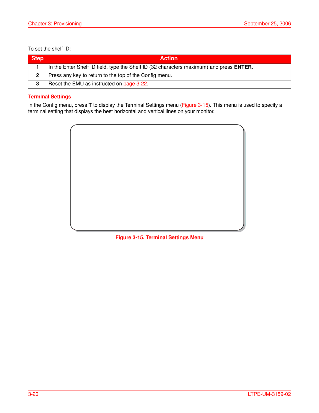 ADC EMU-830 user manual Provisioning September 25 To set the shelf ID, Terminal Settings 