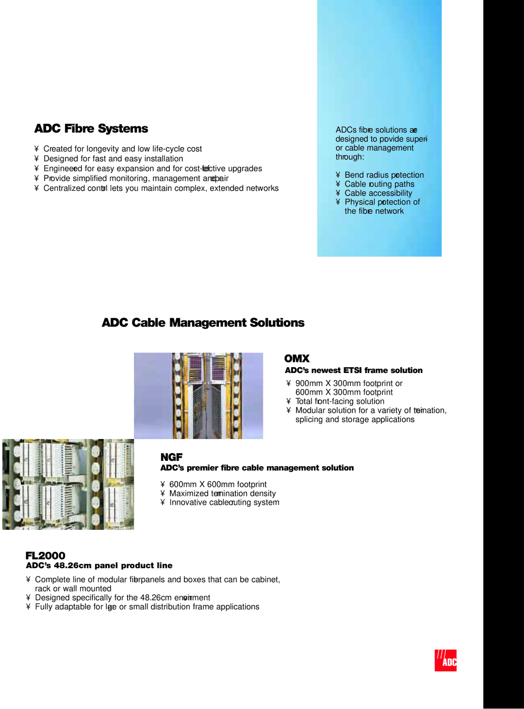 ADC Fibre ETSI Solution manual ADC’s newest Etsi frame solution, ADC’s premier fibre cable management solution 