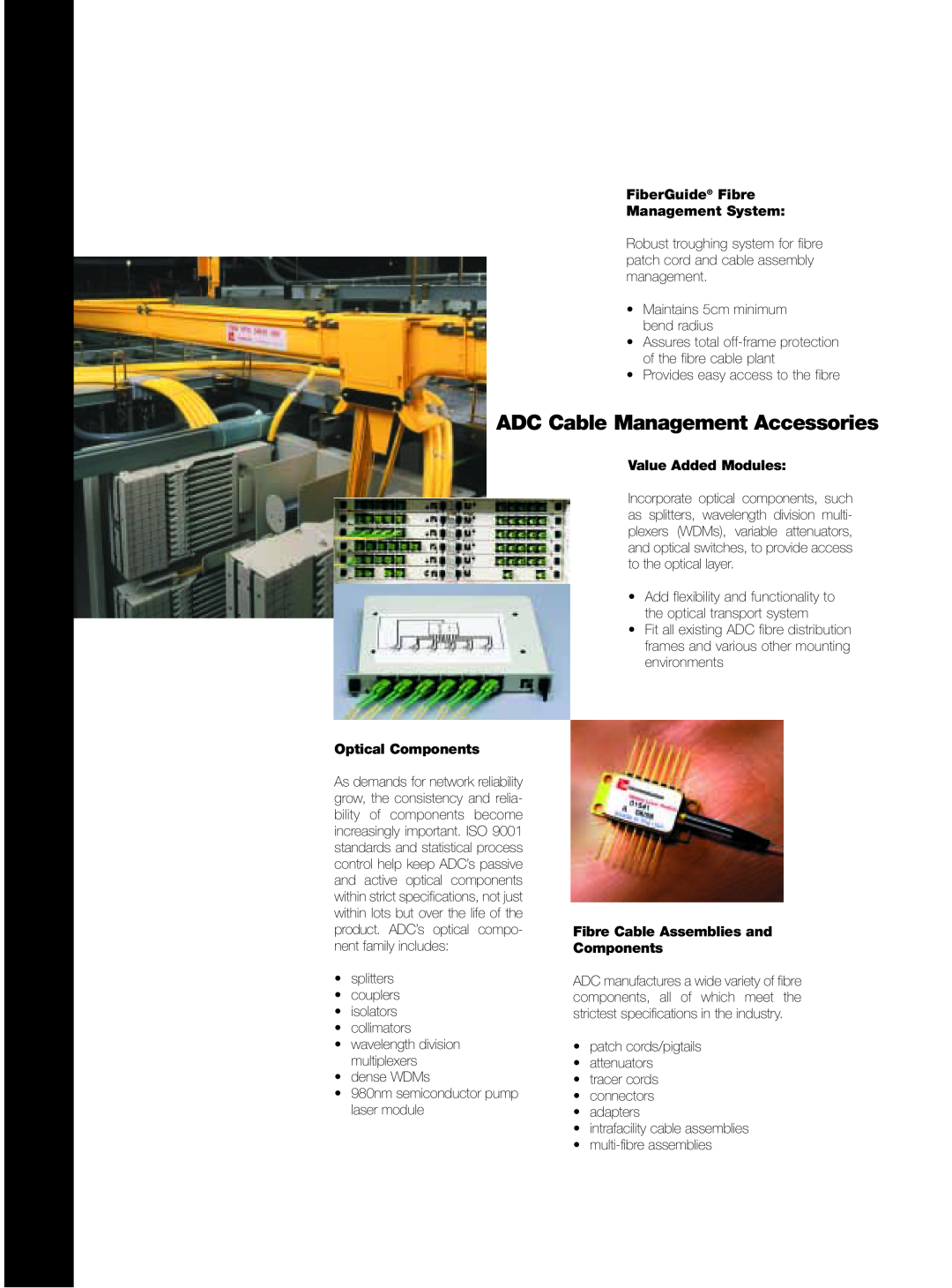 ADC Fibre ETSI Solution manual FiberGuide Fibre Management System, Value Added Modules, Optical Components 