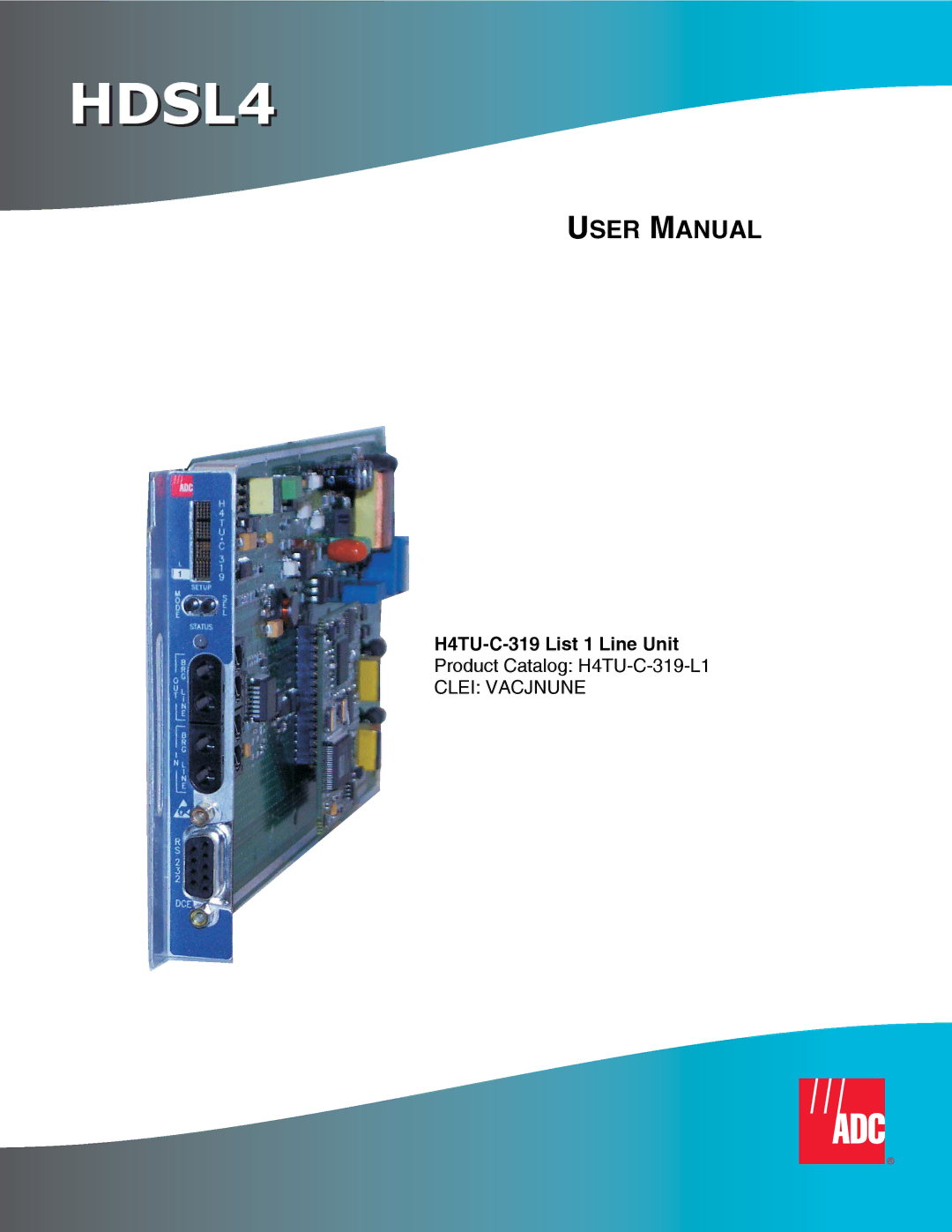 ADC H4TU-C-319 List 1 Line Unit user manual HDSL4 