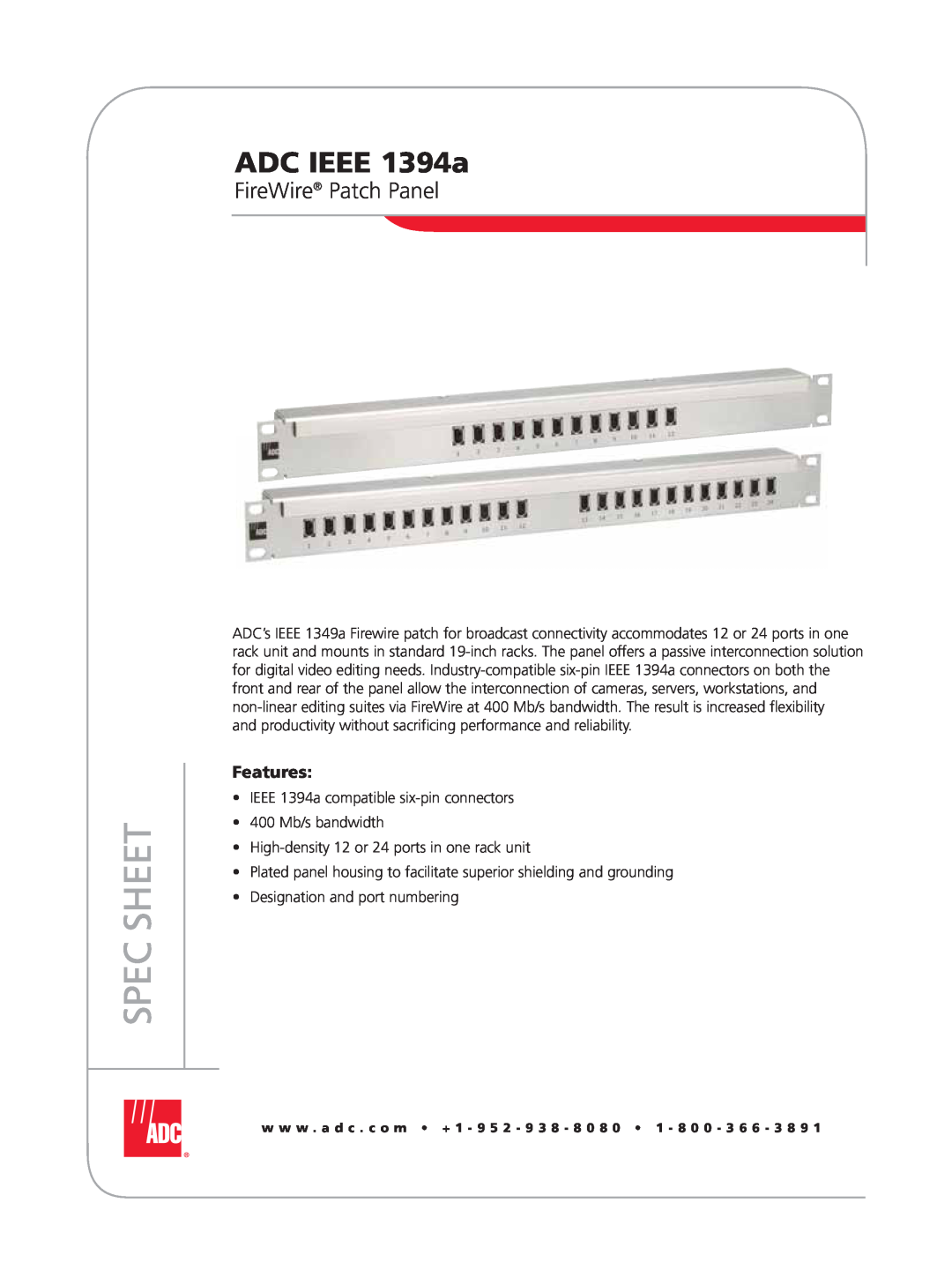 ADC manual Spec Sheet, ADC IEEE 1394a, FireWire Patch Panel, Features, High-density 12 or 24 ports in one rack unit 