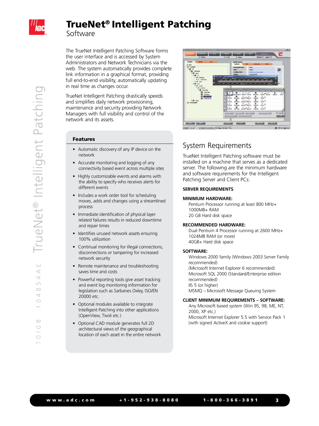 ADC Intelligent Patching warranty Software, System Requirements, Server Requirements Minimum Hardware, Recommended Hardware 