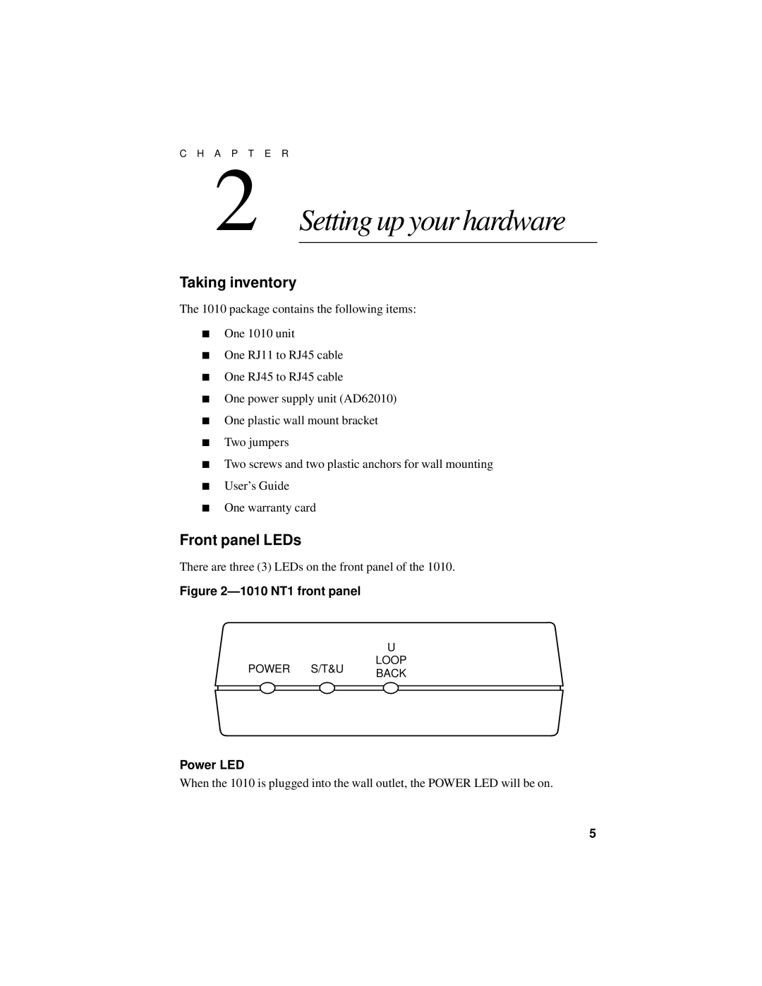 ADC ISDN NT11010 manual Setting up your hardware, Taking inventory, Front panel LEDs, Power LED 