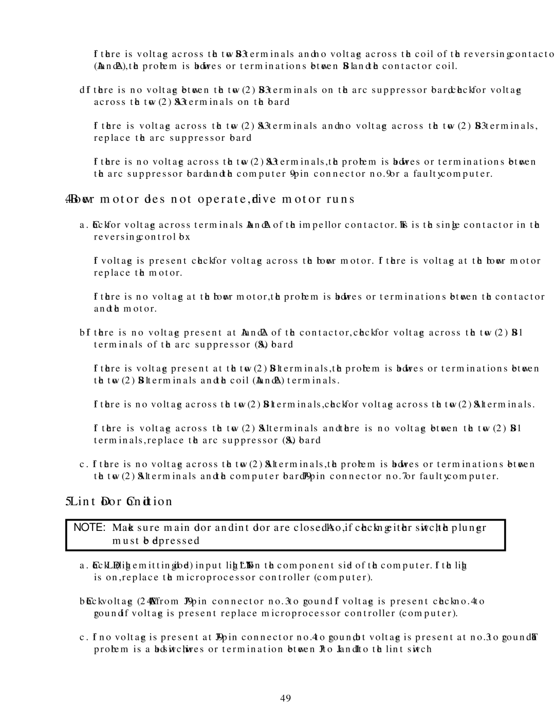 ADC ML-82 service manual Blower motor does not operate, drive motor runs, Lint Door Condition 