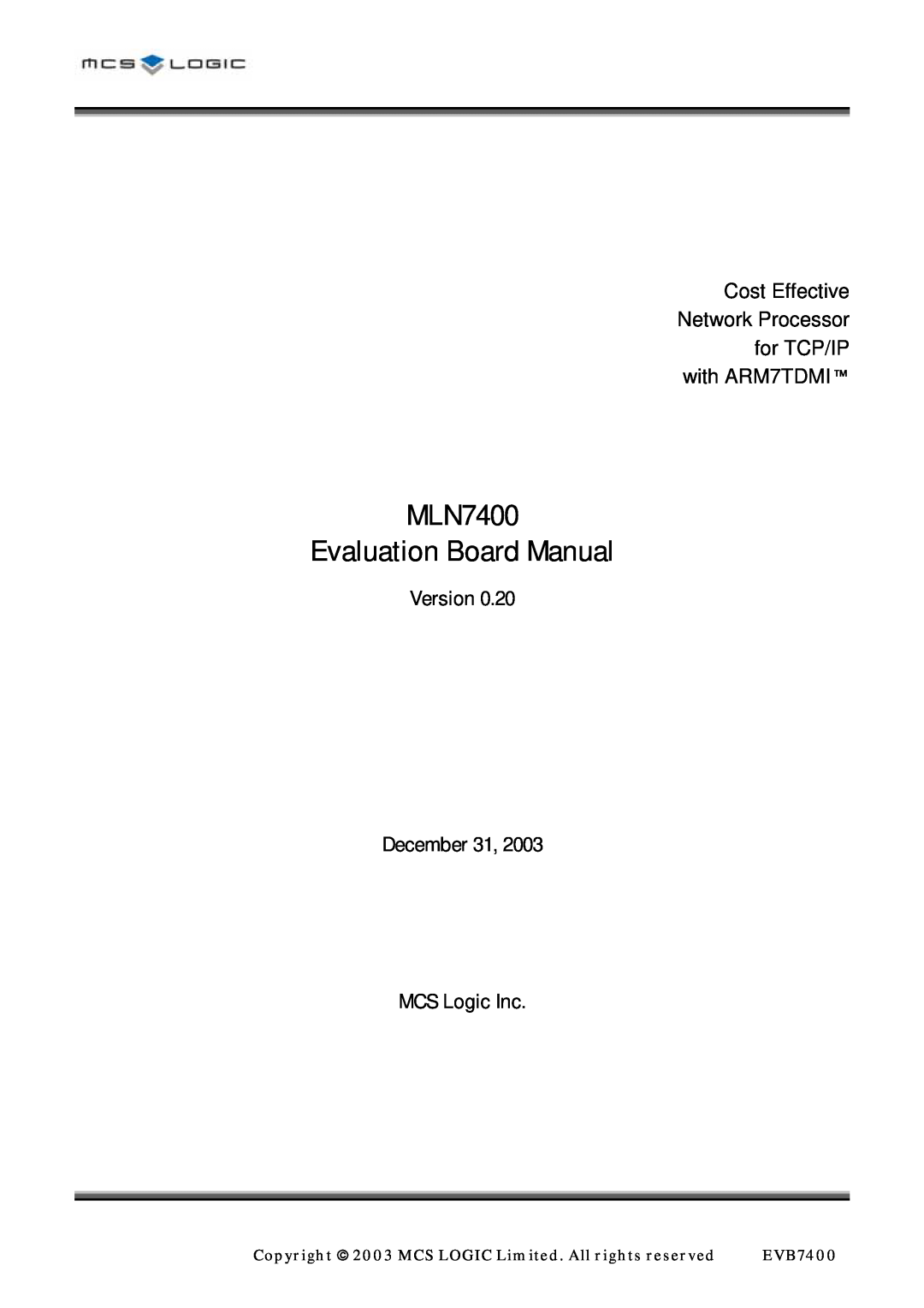 ADC manual Version December 31 MCS Logic Inc, MLN7400 Evaluation Board Manual, EVB7400 