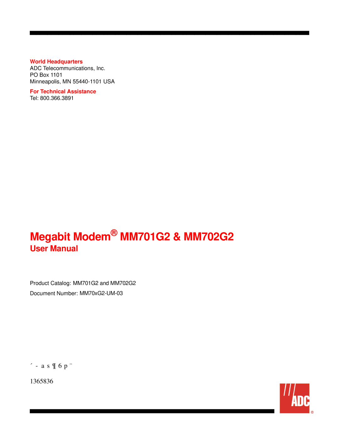 ADC MM702G2, MM701G2 user manual World Headquarters, For Technical Assistance 