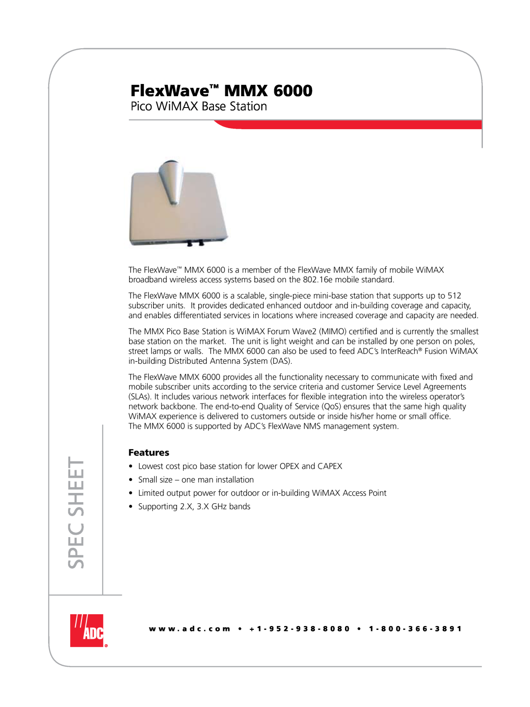 ADC MMX 6000 manual FlexWave MMX, Pico WiMAX Base Station, Spec Sheet, Features 
