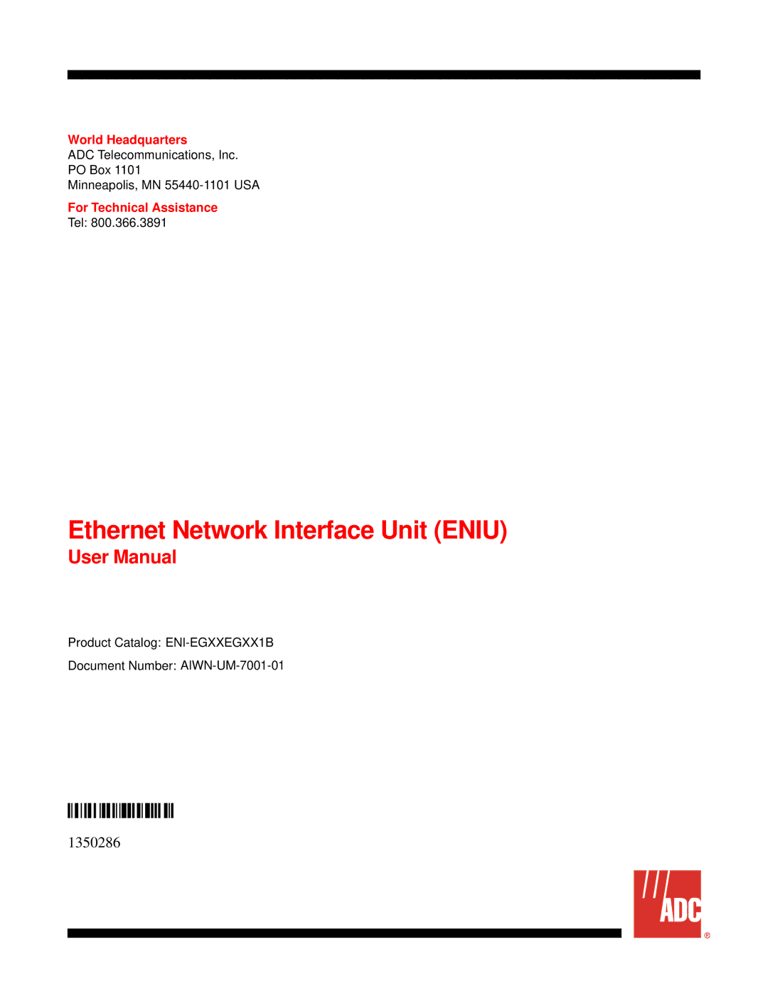 ADC Network Unit user manual World Headquarters, For Technical Assistance 