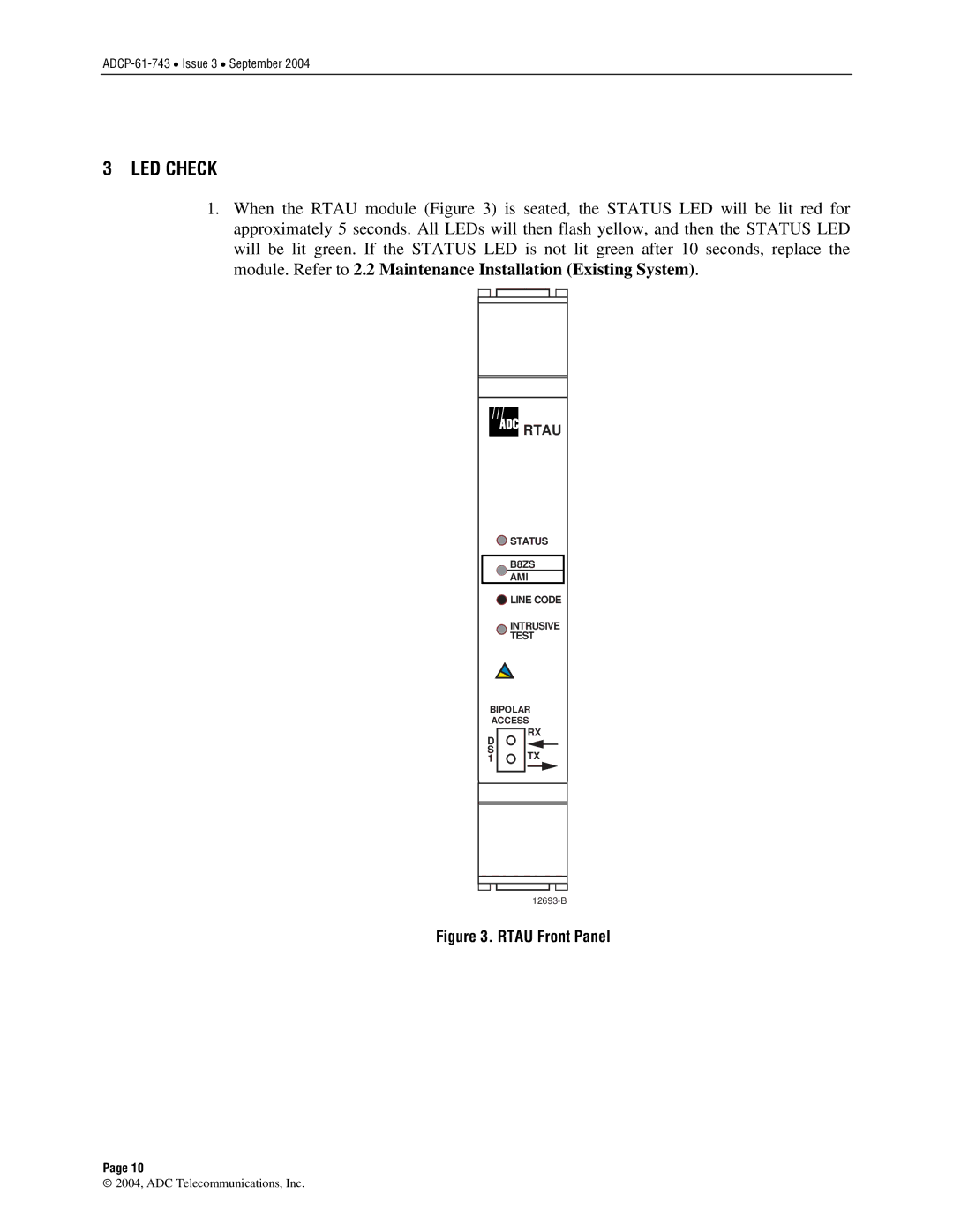 ADC P-61-743 user manual LED Check, Rtau 