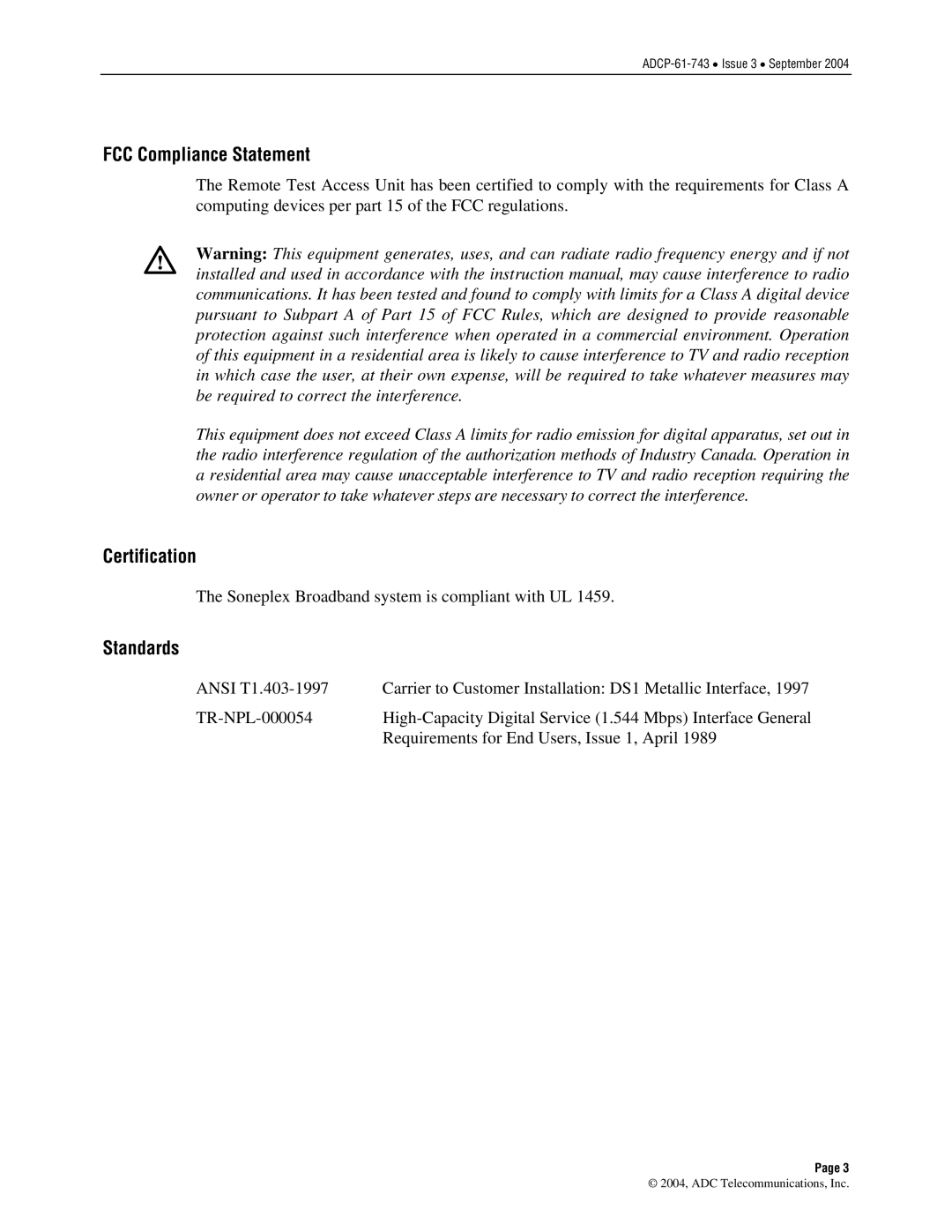 ADC P-61-743 user manual FCC Compliance Statement, Certification, Standards, 2004, ADC Telecommunications, Inc 