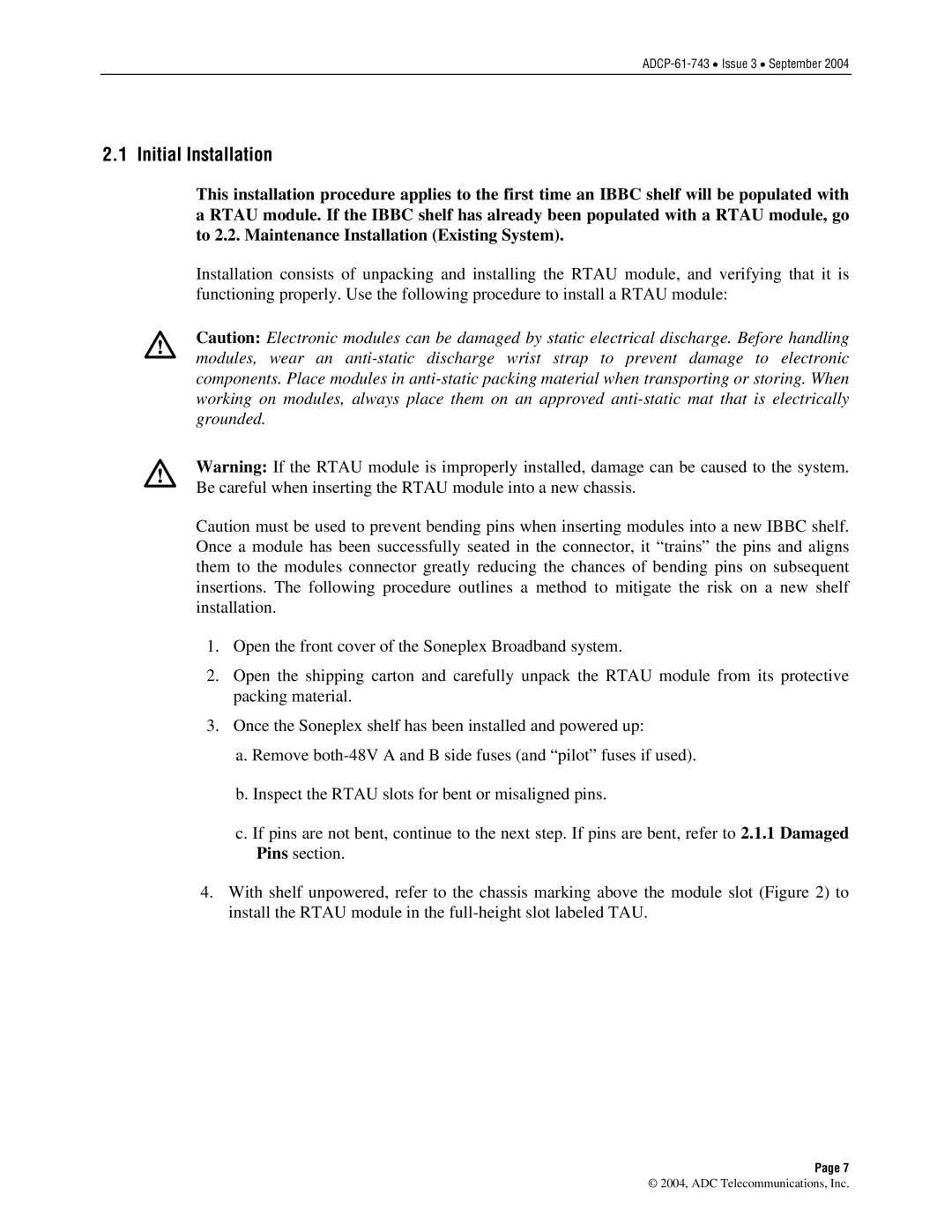 ADC P-61-743 user manual Initial Installation 