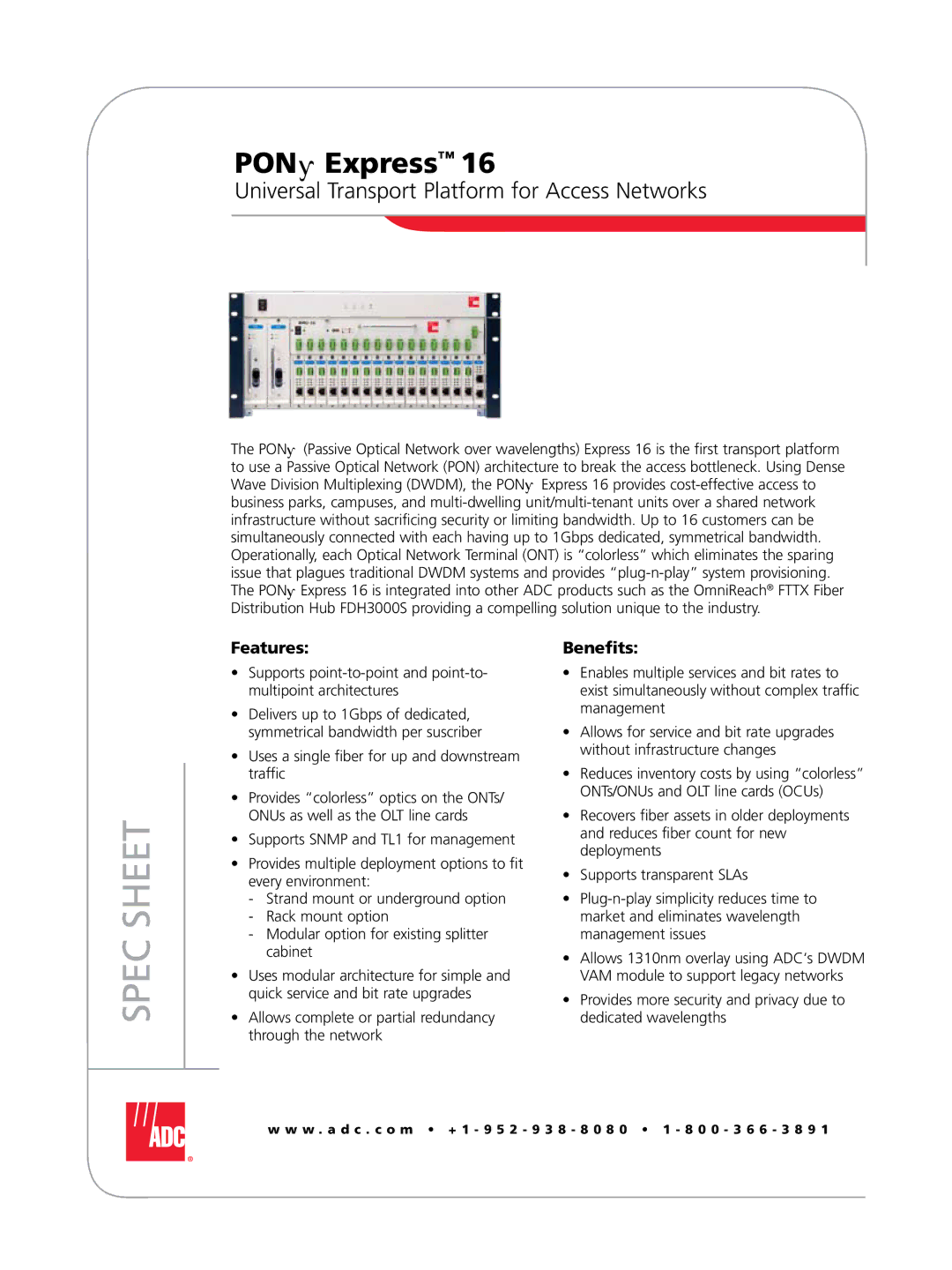 ADC PONy Express 16 manual Features, Benefits 