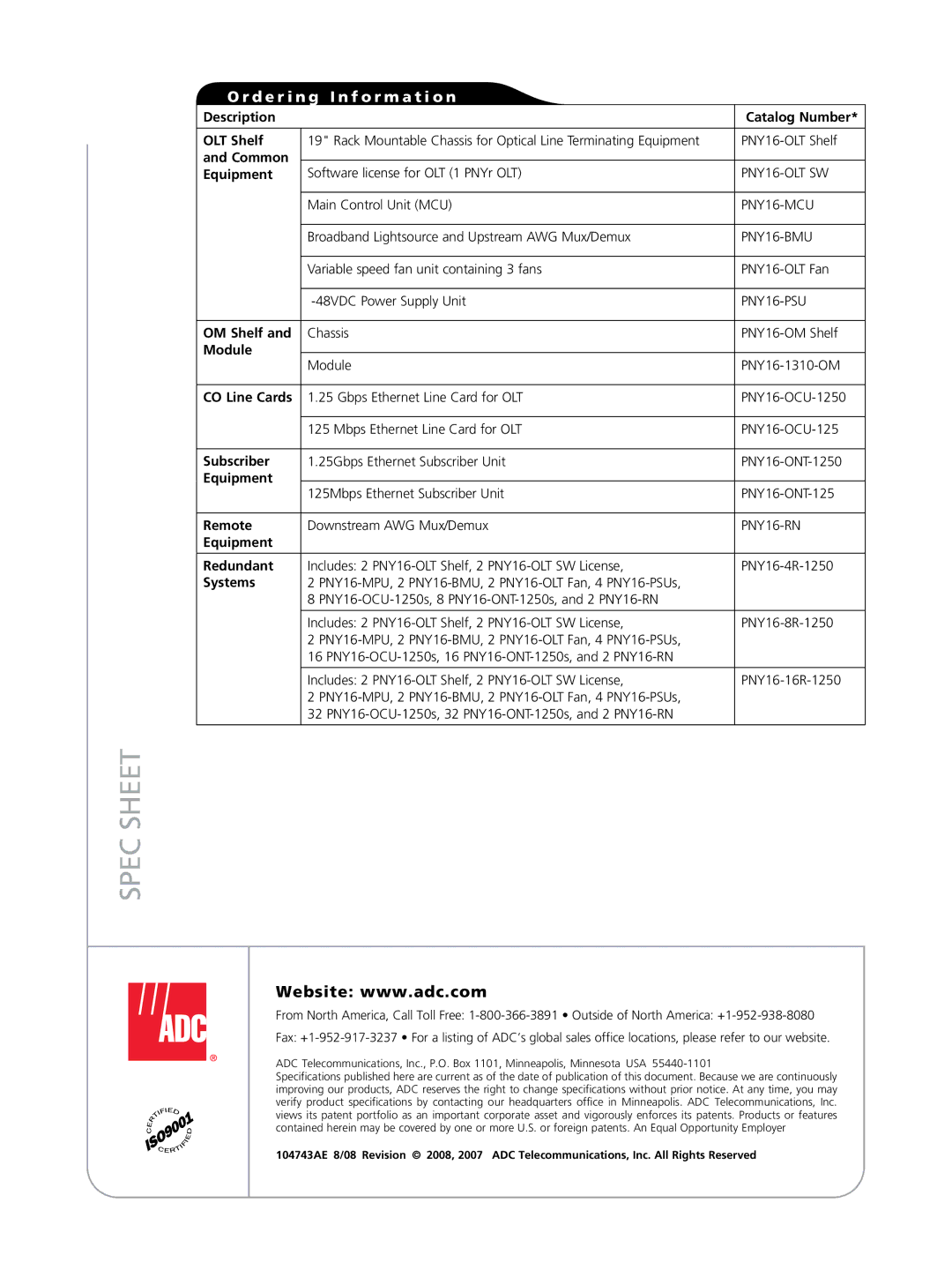 ADC PONy Express 16 Description Catalog Number OLT Shelf, Common, Equipment, OM Shelf, Module, CO Line Cards, Subscriber 