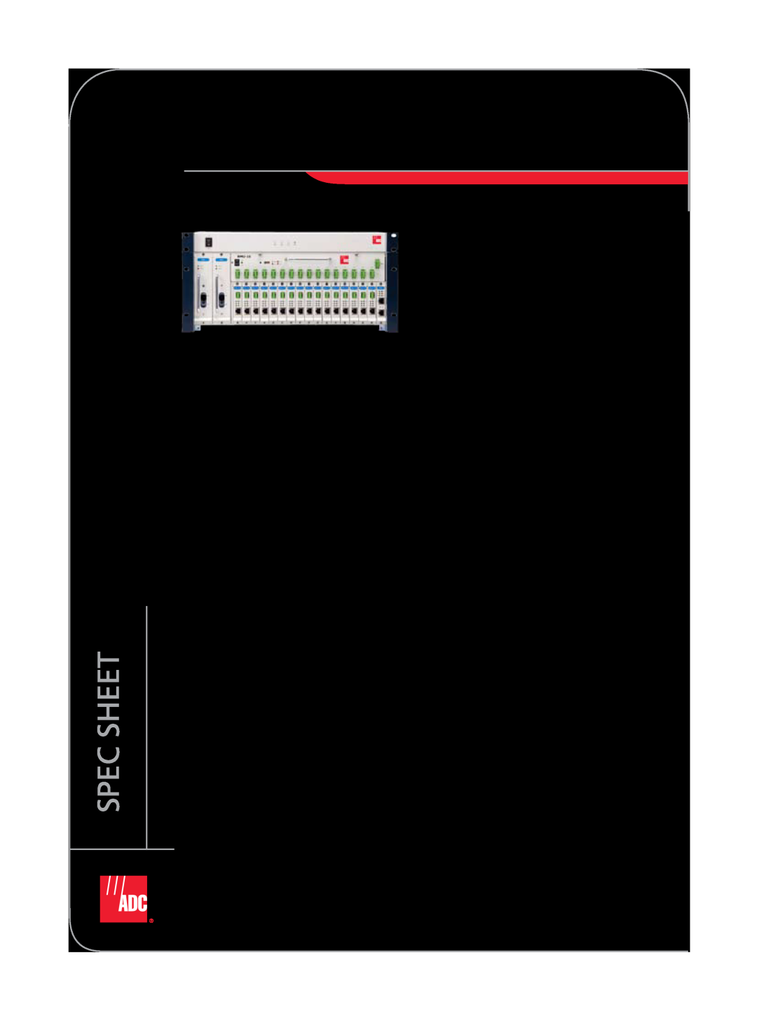 ADC PONy Express 16 manual PONλ Express, Universal Transport Platform for Access Networks, Features, Benefits, Spec Sheet 