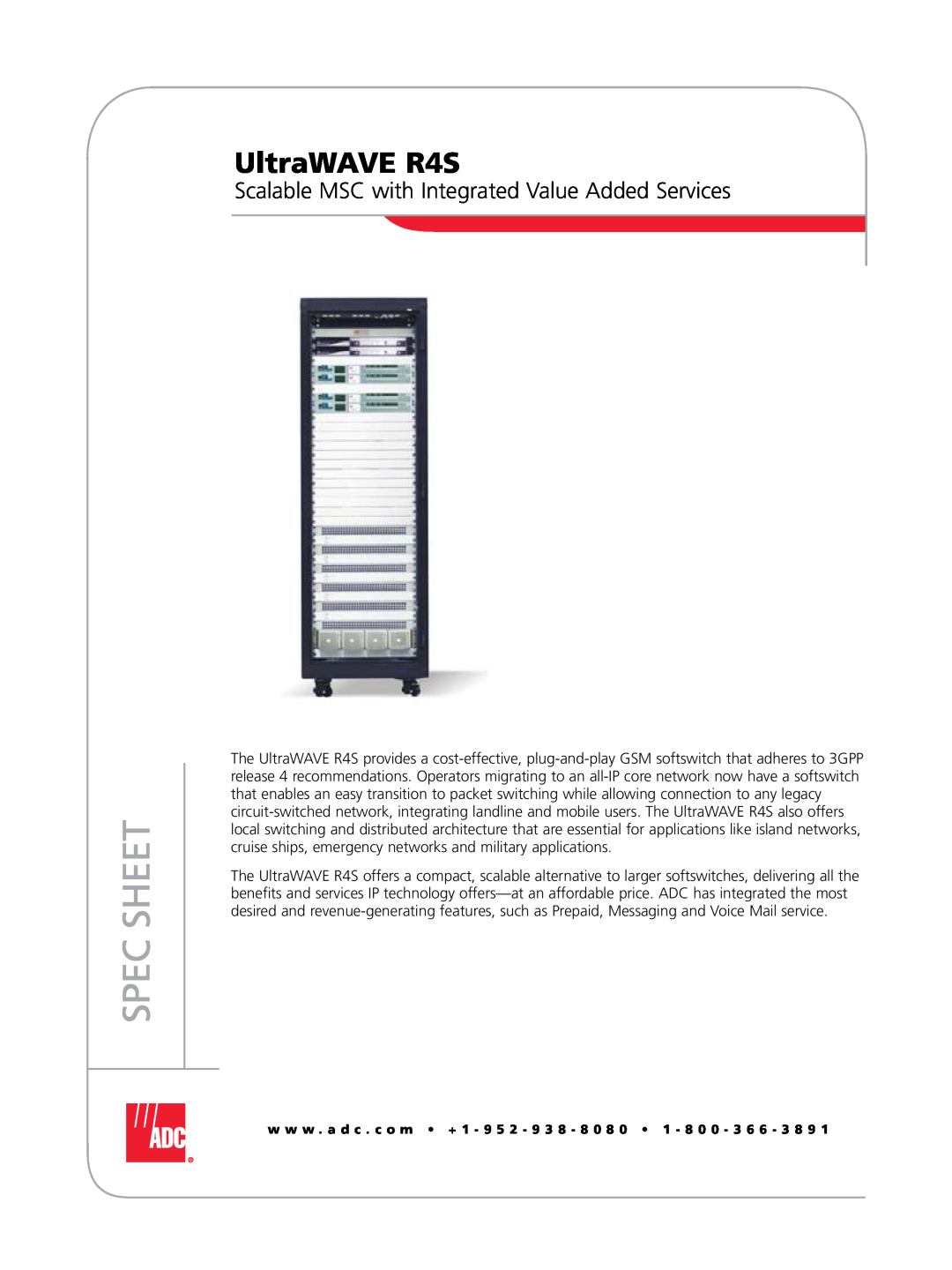 ADC manual UltraWAVE R4S, Scalable MSC with Integrated Value Added Services, Spec Sheet 