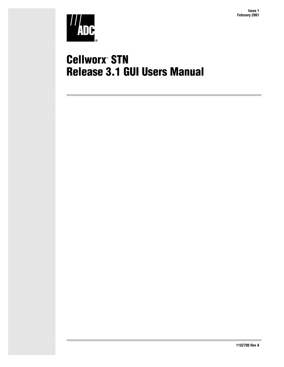 ADC Release 3.1 user manual Cellworx STN 