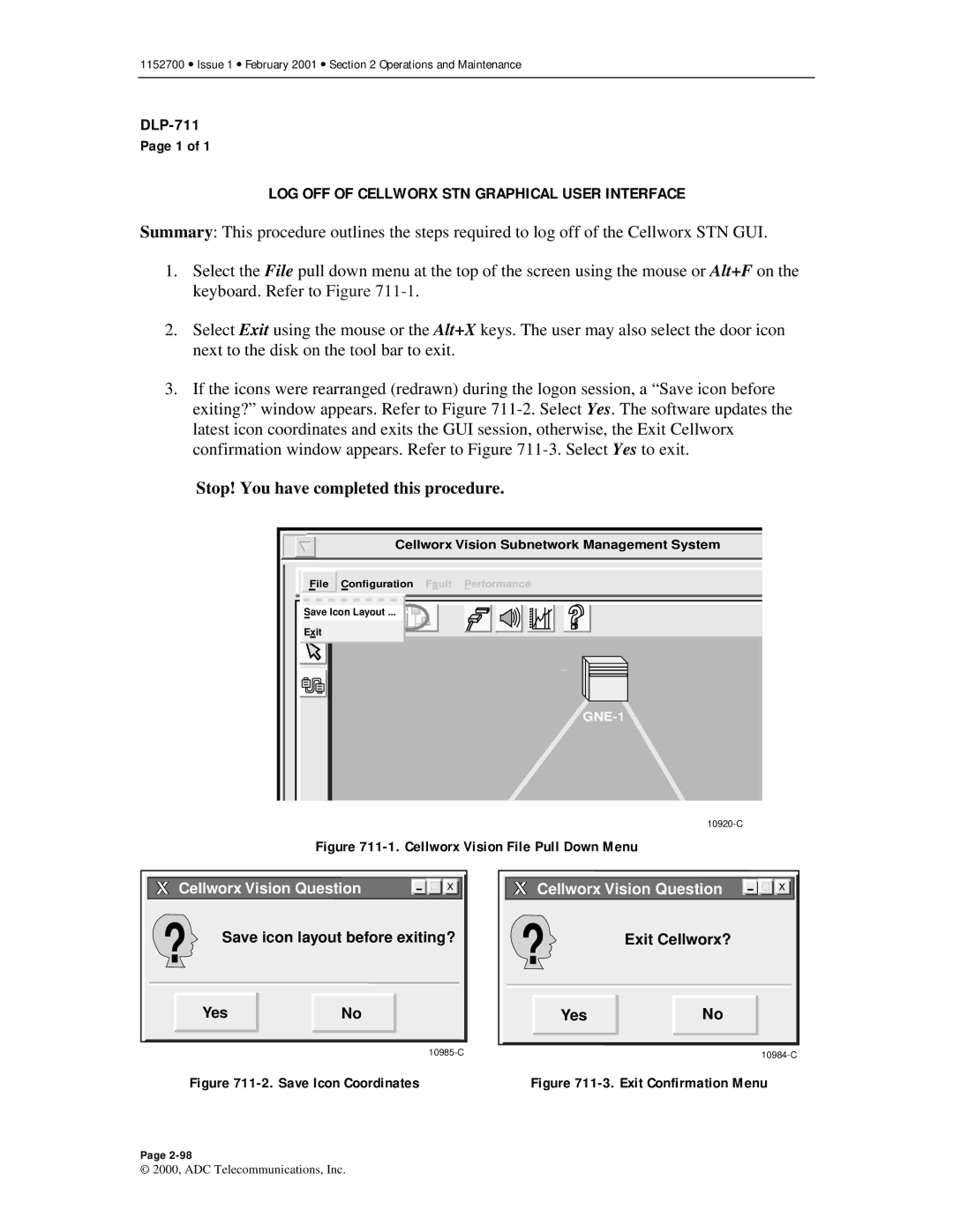 ADC Release 3.1 LOG OFF of Cellworx STN Graphical User Interface, Save icon layout before exiting? Exit Cellworx? Yes 