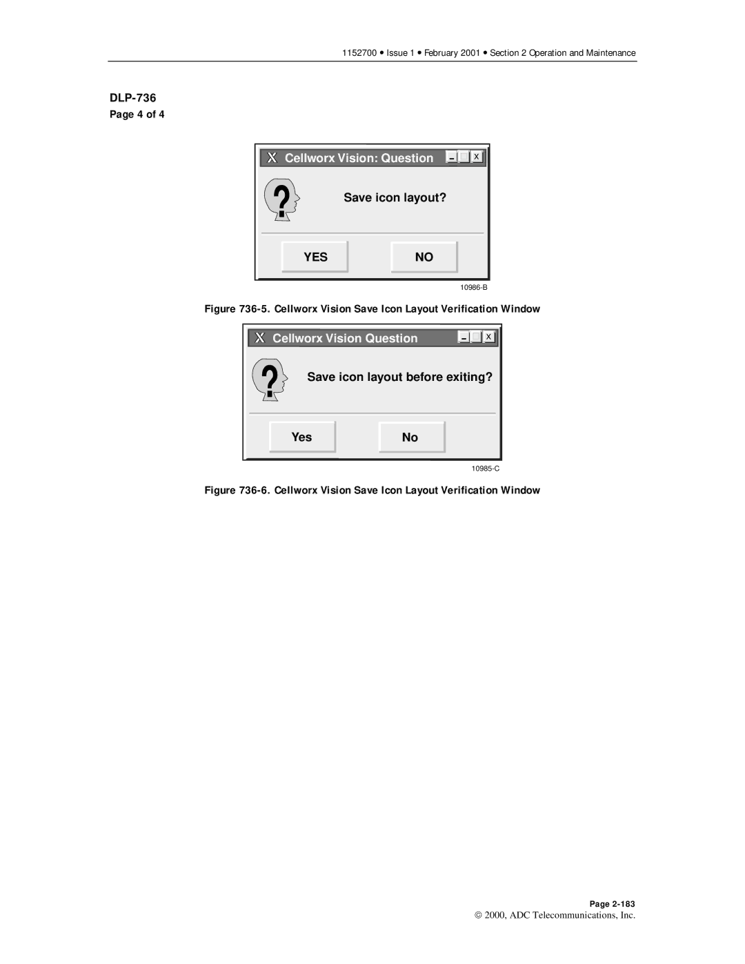 ADC Release 3.1 user manual Cellworx Vision Save Icon Layout Verification Window, ? Save icon layout before exiting? YesNo 