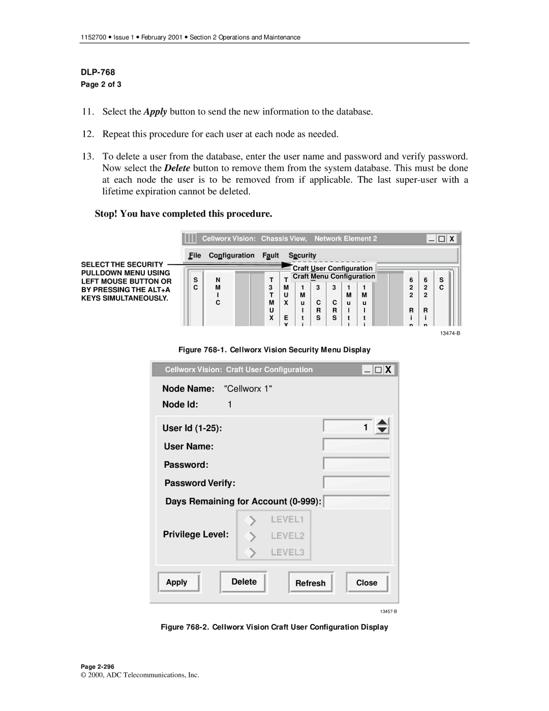 ADC Release 3.1 user manual Privilege Level, Delete 