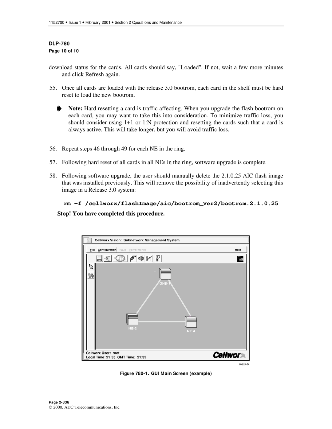 ADC Release 3.1 user manual Rm -f /cellworx/flashImage/aic/bootromVer2/bootrom.2.1.0.25 