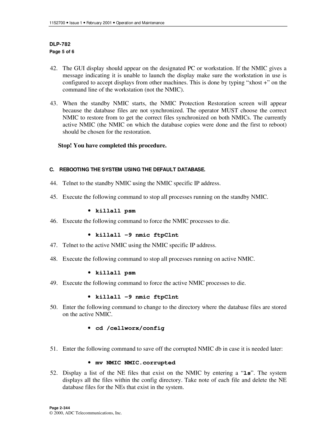 ADC Release 3.1 user manual Rebooting the System Using the Default Database 