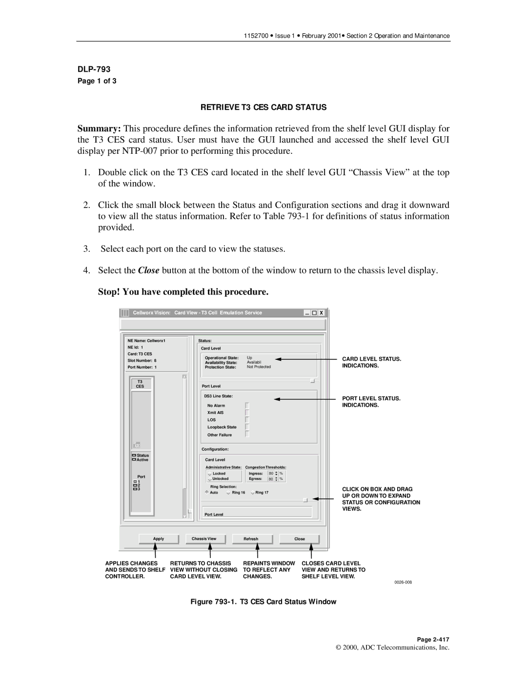 ADC Release 3.1 user manual Retrieve T3 CES Card Status, T3 CES Card Status Window 