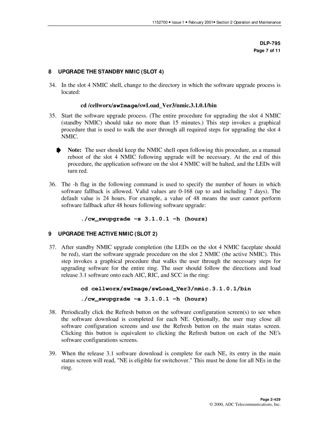 ADC Release 3.1 user manual Upgrade the Standby Nmic Slot, Cd /cellworx/swImage/swLoadVer3/nmic.3.1.0.1/bin 