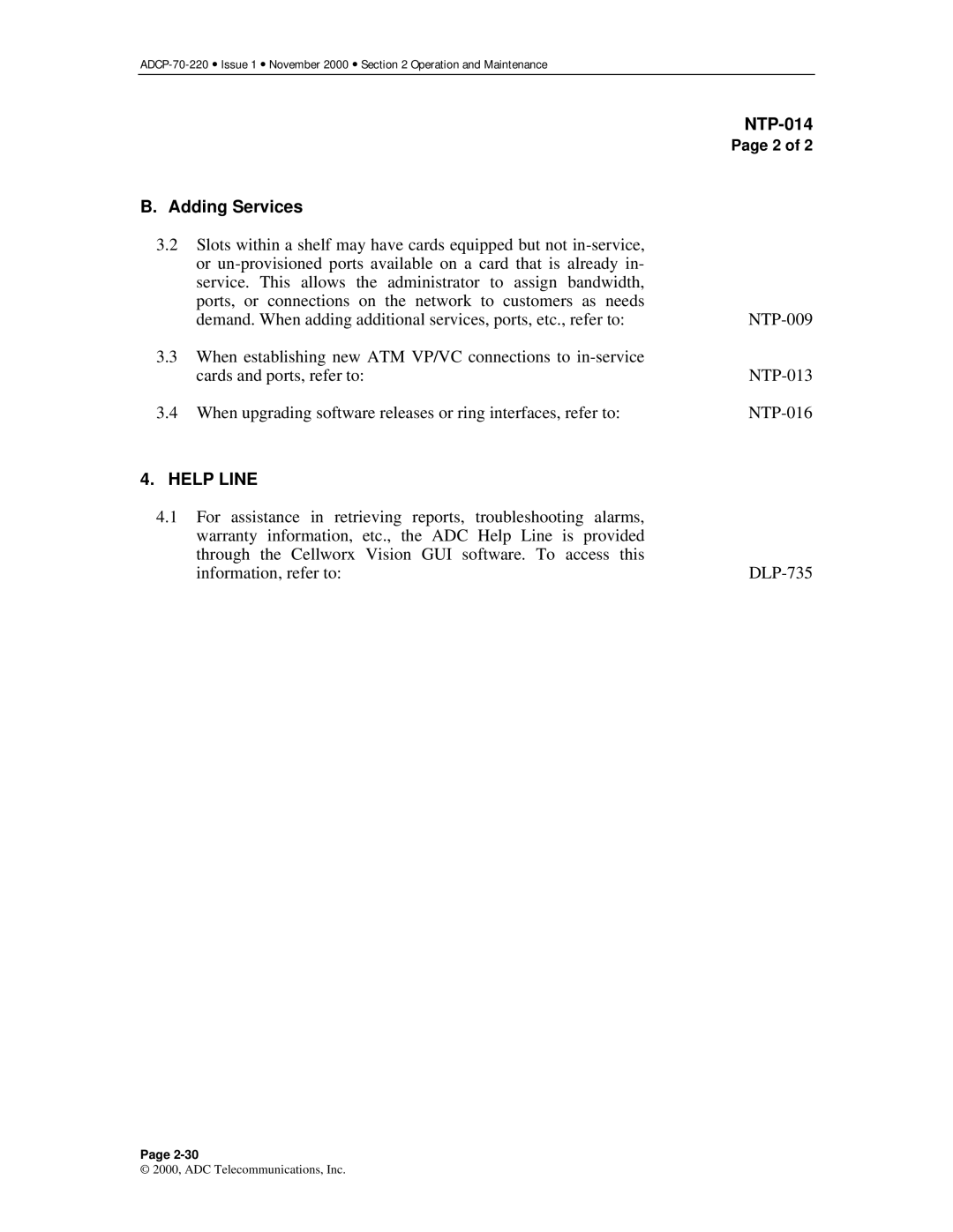 ADC Release 3.1 user manual NTP-014 Adding Services, Help Line 