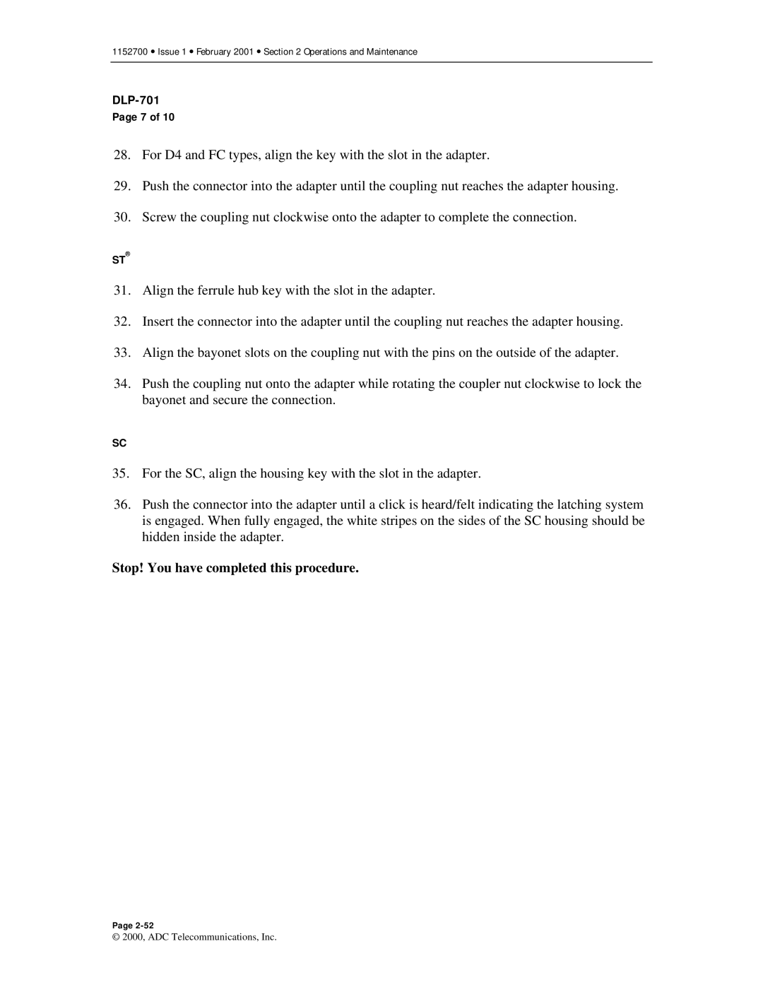 ADC Release 3.1 user manual Stop! You have completed this procedure 