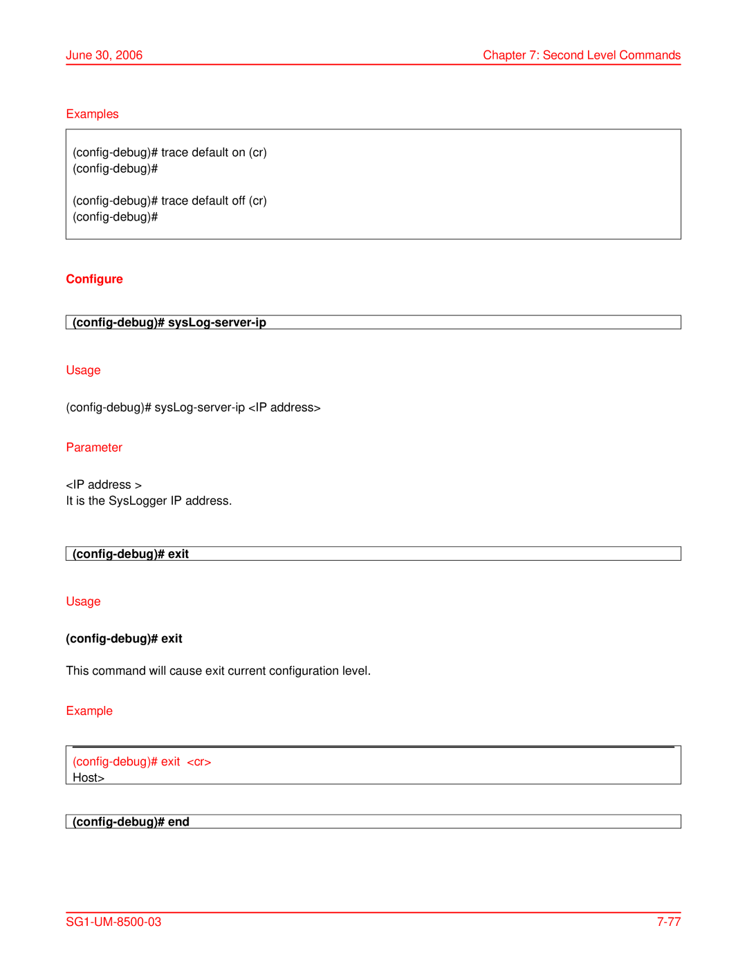 ADC SG-1 user manual Configure, Config-debug# sysLog-server-ip, Example Config-debug# exit cr Host, Config-debug# end 