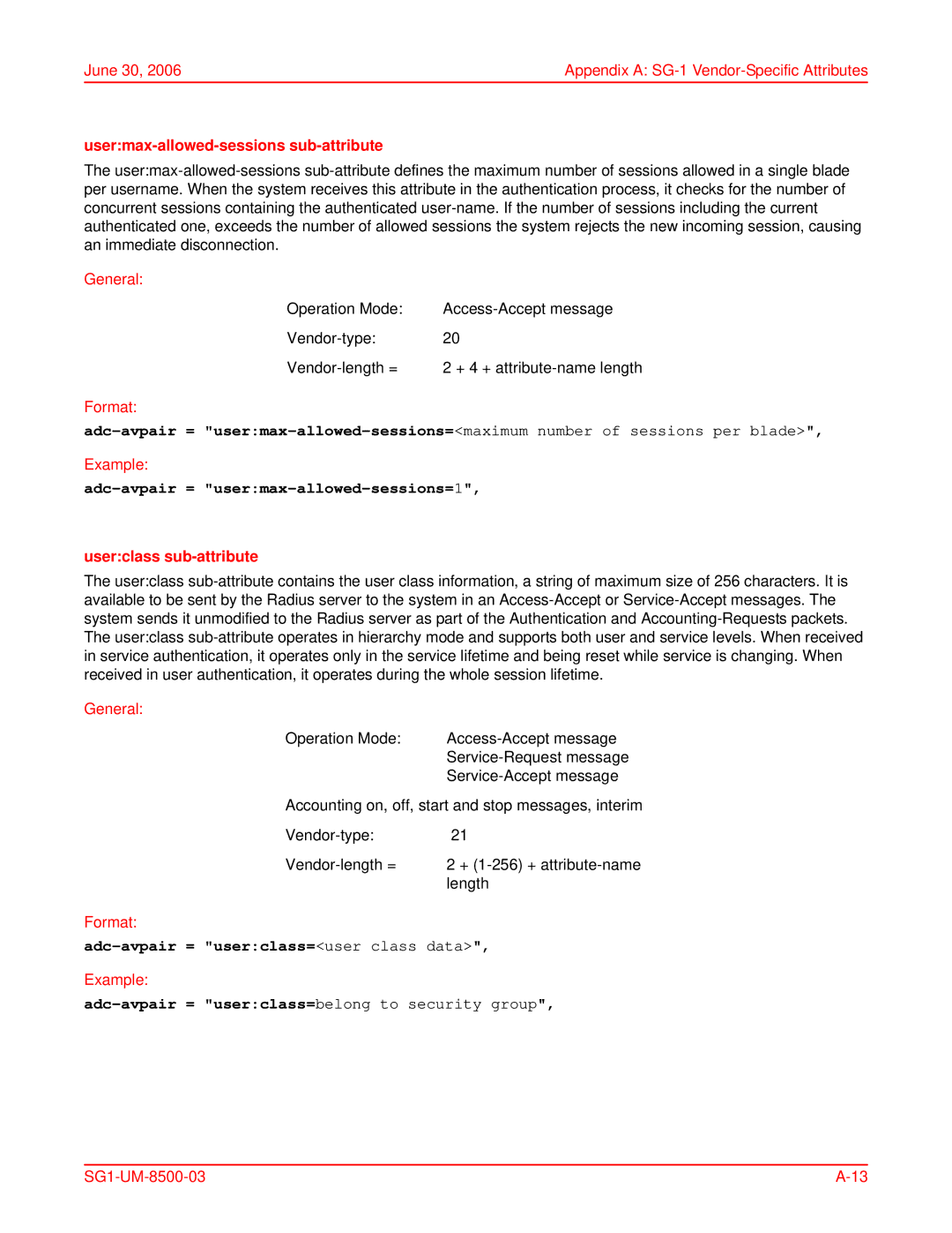 ADC SG-1 Usermax-allowed-sessions sub-attribute, Adc-avpair = usermax-allowed-sessions=1, Userclass sub-attribute 