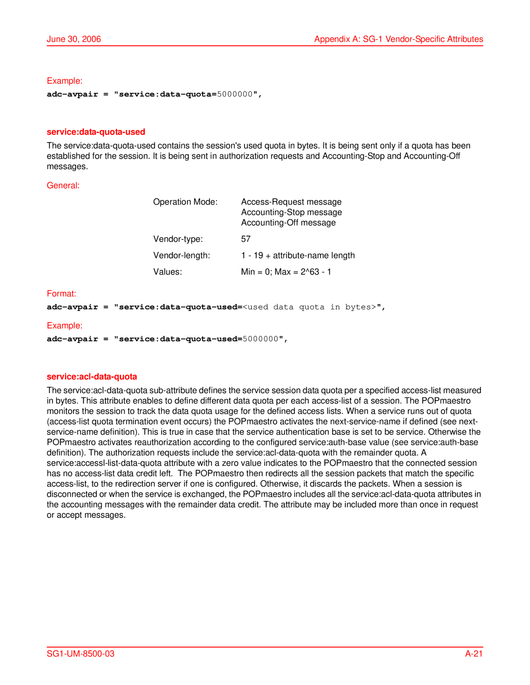 ADC user manual June 30 Appendix a SG-1Vendor-Specific Attributes Example, Adc-avpair = servicedata-quota=5000000 