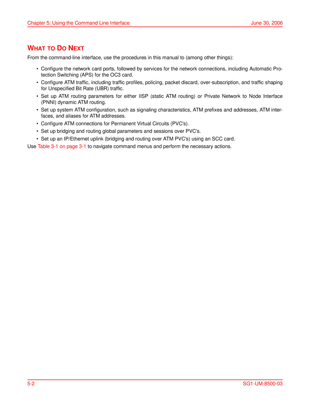 ADC SG-1 user manual What to do Next, Using the Command Line Interface June 30 