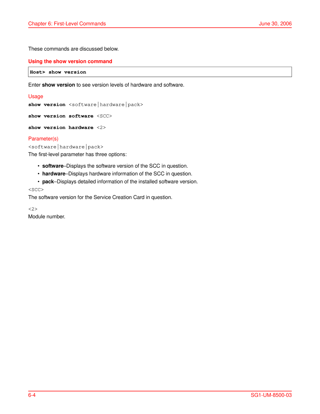 ADC SG-1 Using the show version command, Host show version, Show version softwarehardwarepack, Softwarehardwarepack 