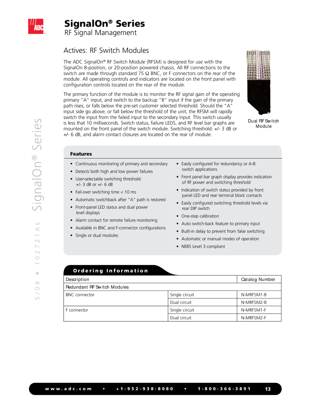 ADC SignalOn Series manual RF Signal Management Actives RF Switch Modules, 2 7 2 1 a E SignalOn, Dual RF Switch Module 