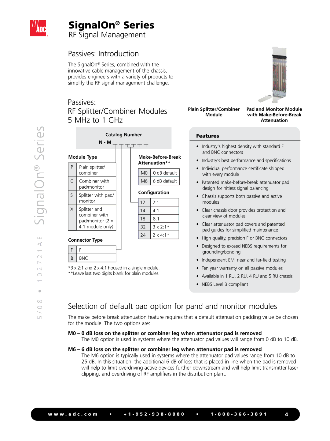 ADC SignalOn Series manual RF Signal Management Passives Introduction, Passives RF Splitter/Combiner Modules 5 MHz to 1 GHz 