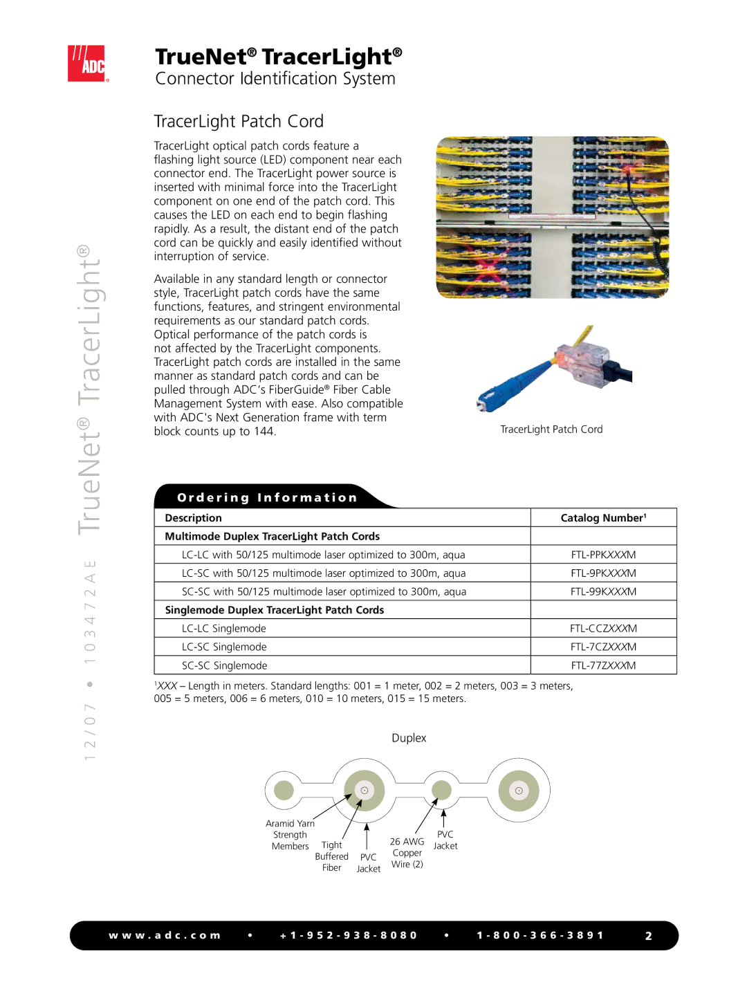 ADC TrueNet TracerLight Connector Identification System TracerLight Patch Cord, Singlemode Duplex TracerLight Patch Cords 