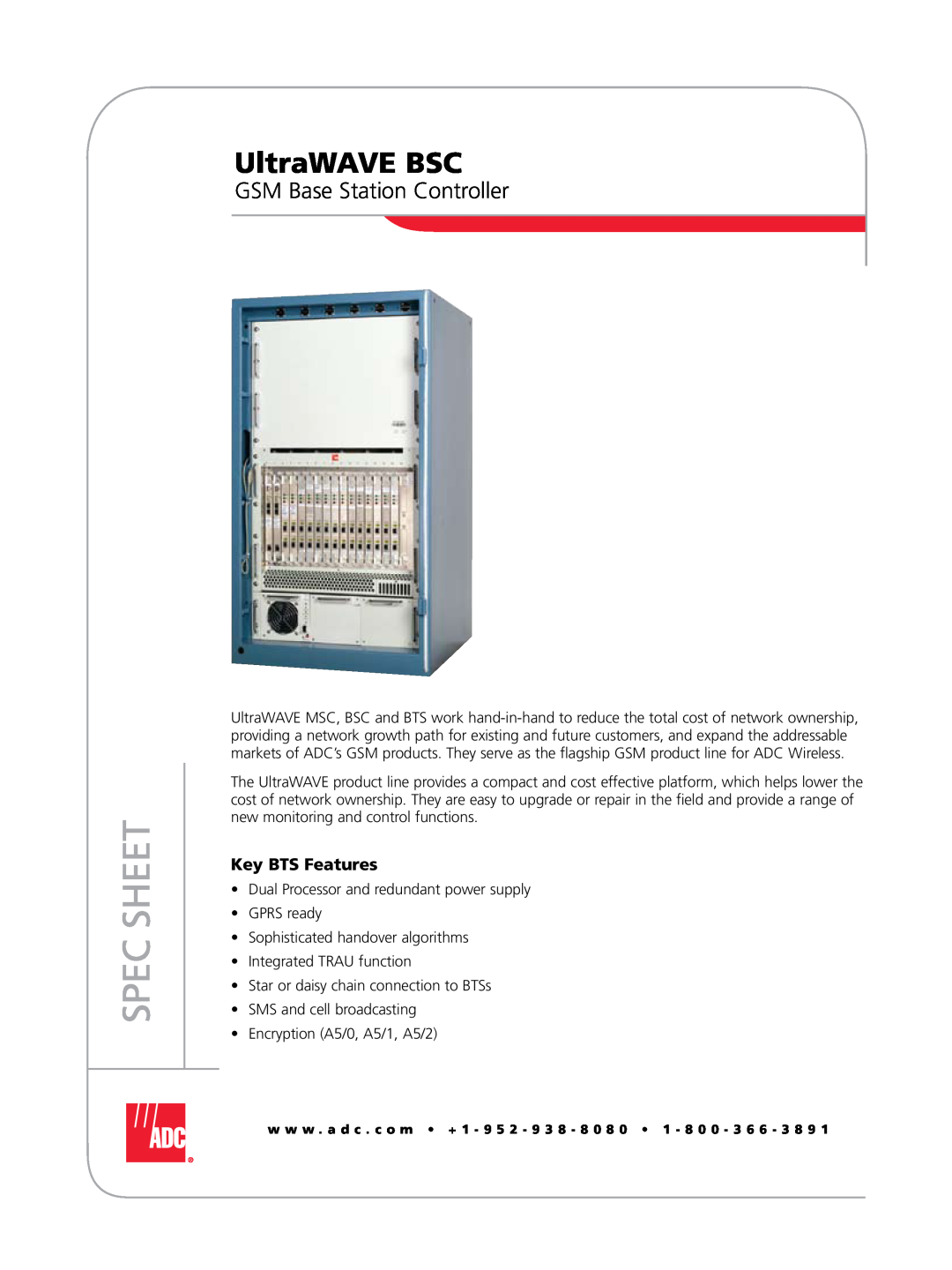 ADC UltraWAVE BSC manual GSM Base Station Controller, Spec Sheet, Key BTS Features 