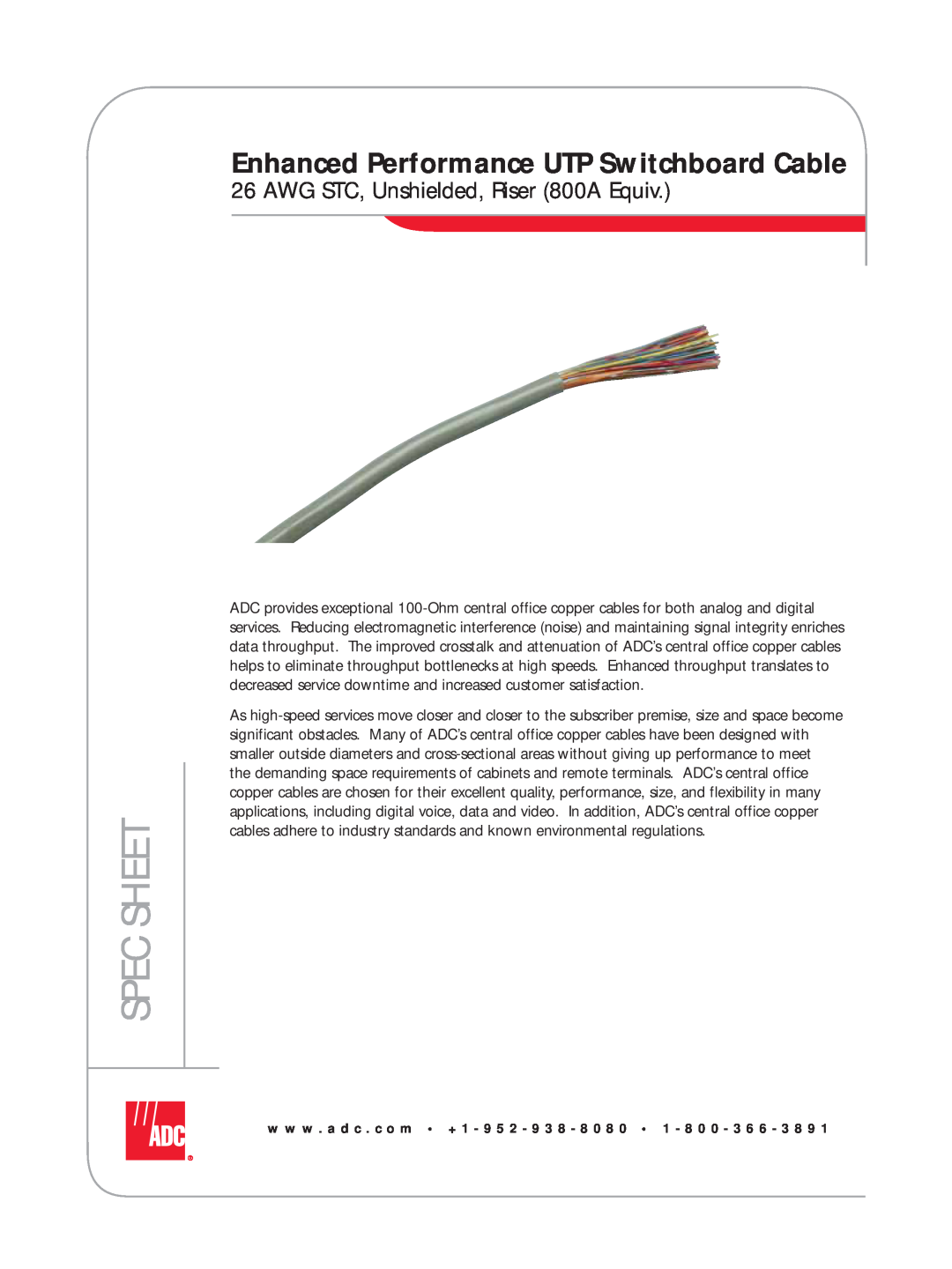 ADC manual Enhanced Performance UTP Switchboard Cable, AWG STC, Unshielded, Riser 800A Equiv, Spec Sheet 