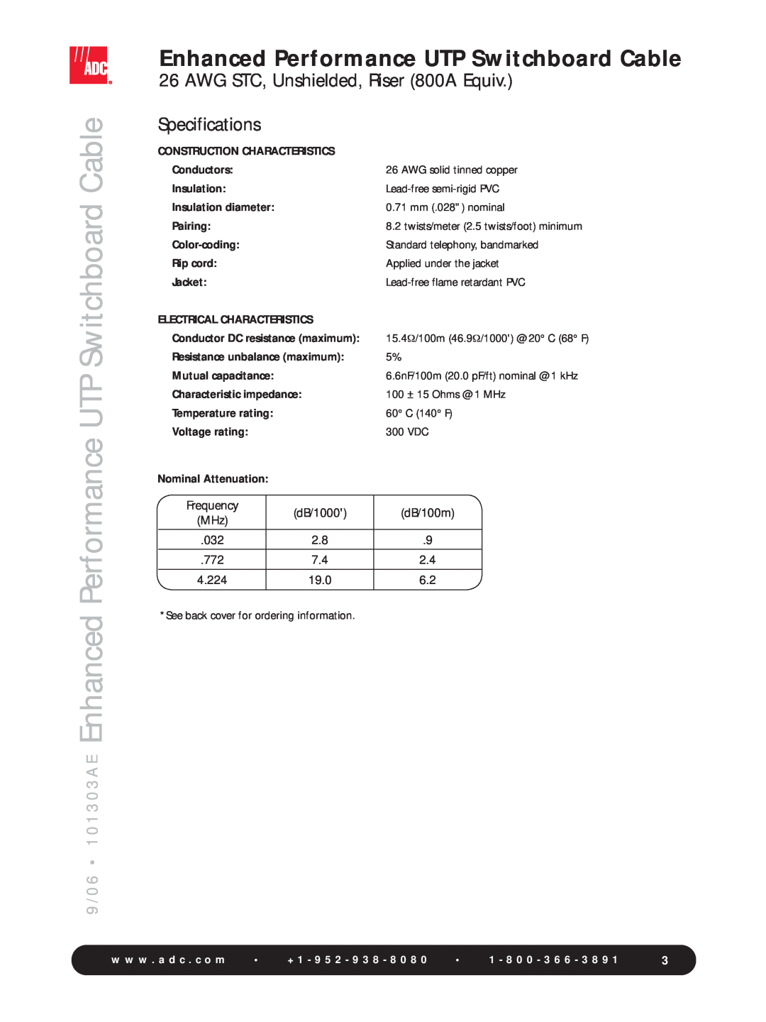 ADC manual 9 / 0 6 1 0 1 3 0 3 A E Enhanced Performance UTP Switchboard Cable, Specifications, w w w . a d c . c o m 